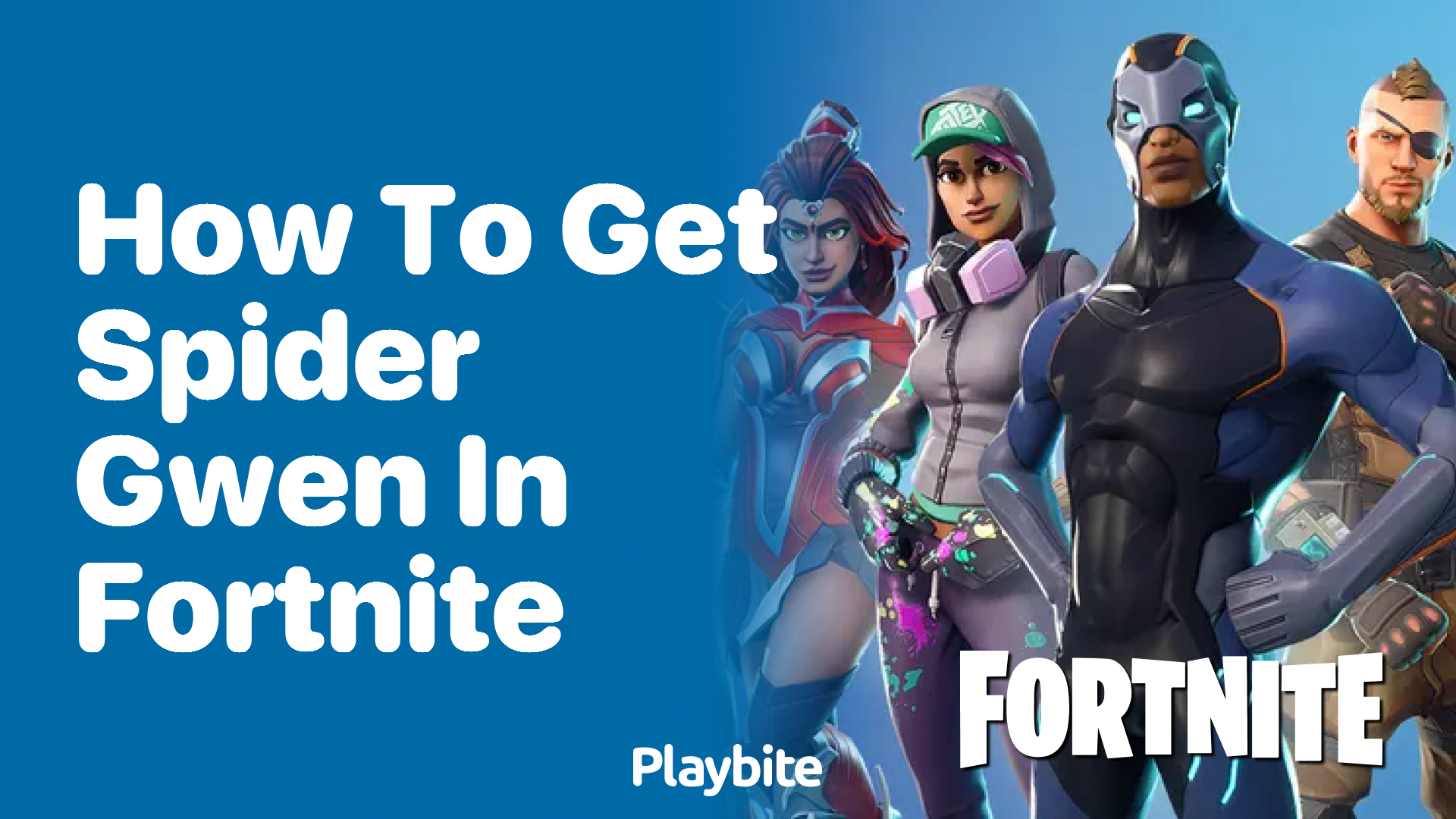 How to Get Spider-Gwen in Fortnite: A Fun Guide