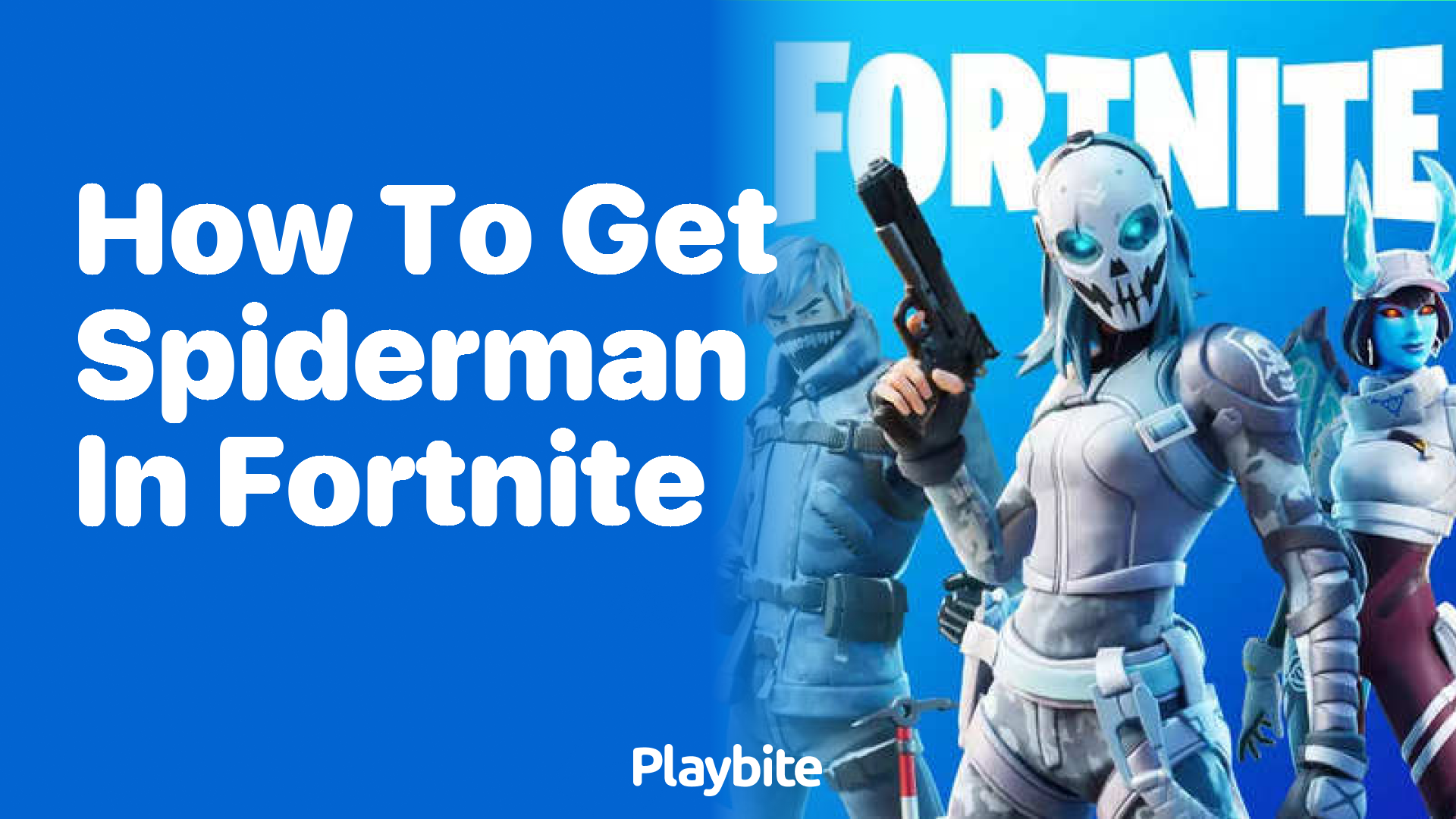How to Get Spiderman in Fortnite: a Quick Guide