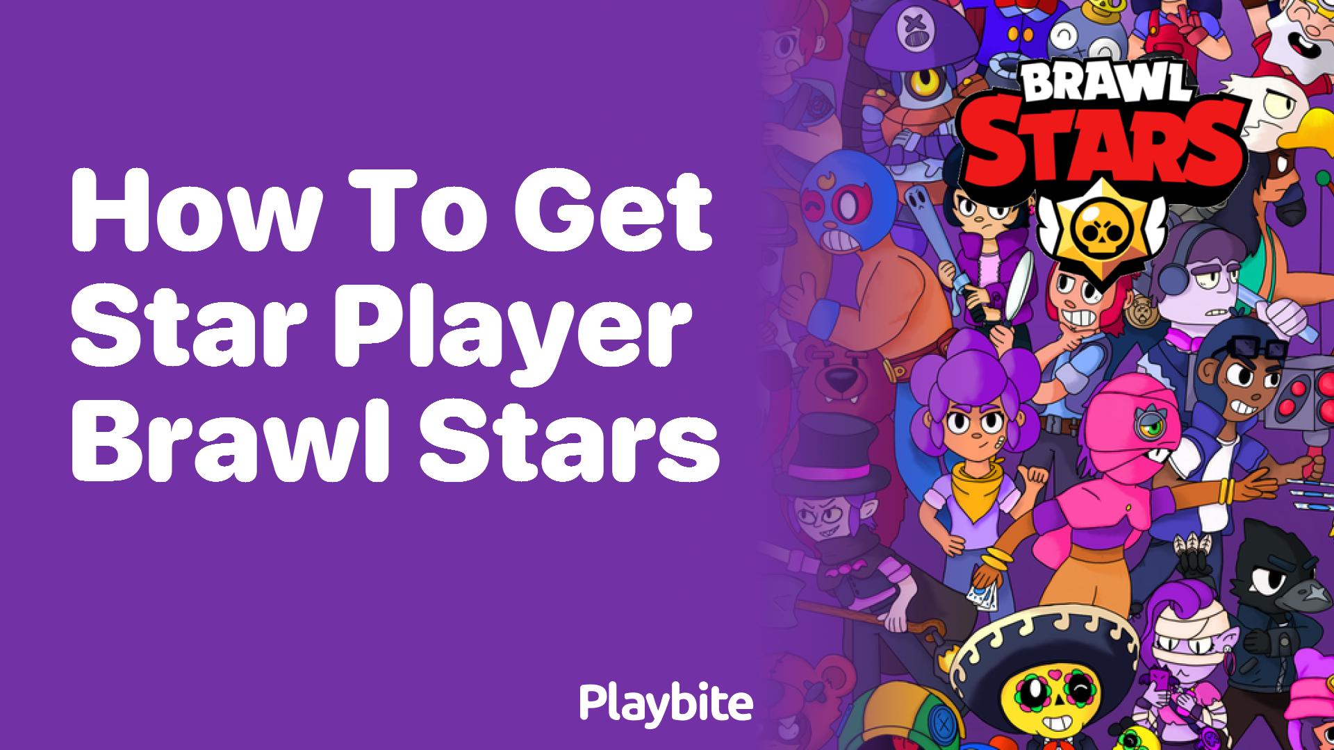 How to Get Star Player in Brawl Stars: Tips and Tricks
