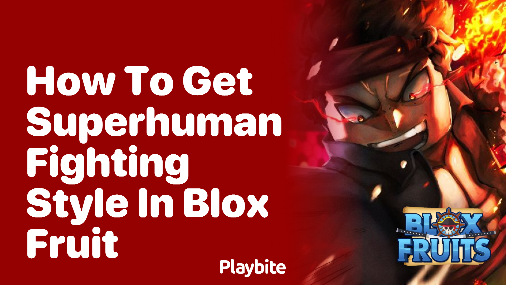 How to Get Superhuman Fighting Style in Blox Fruit