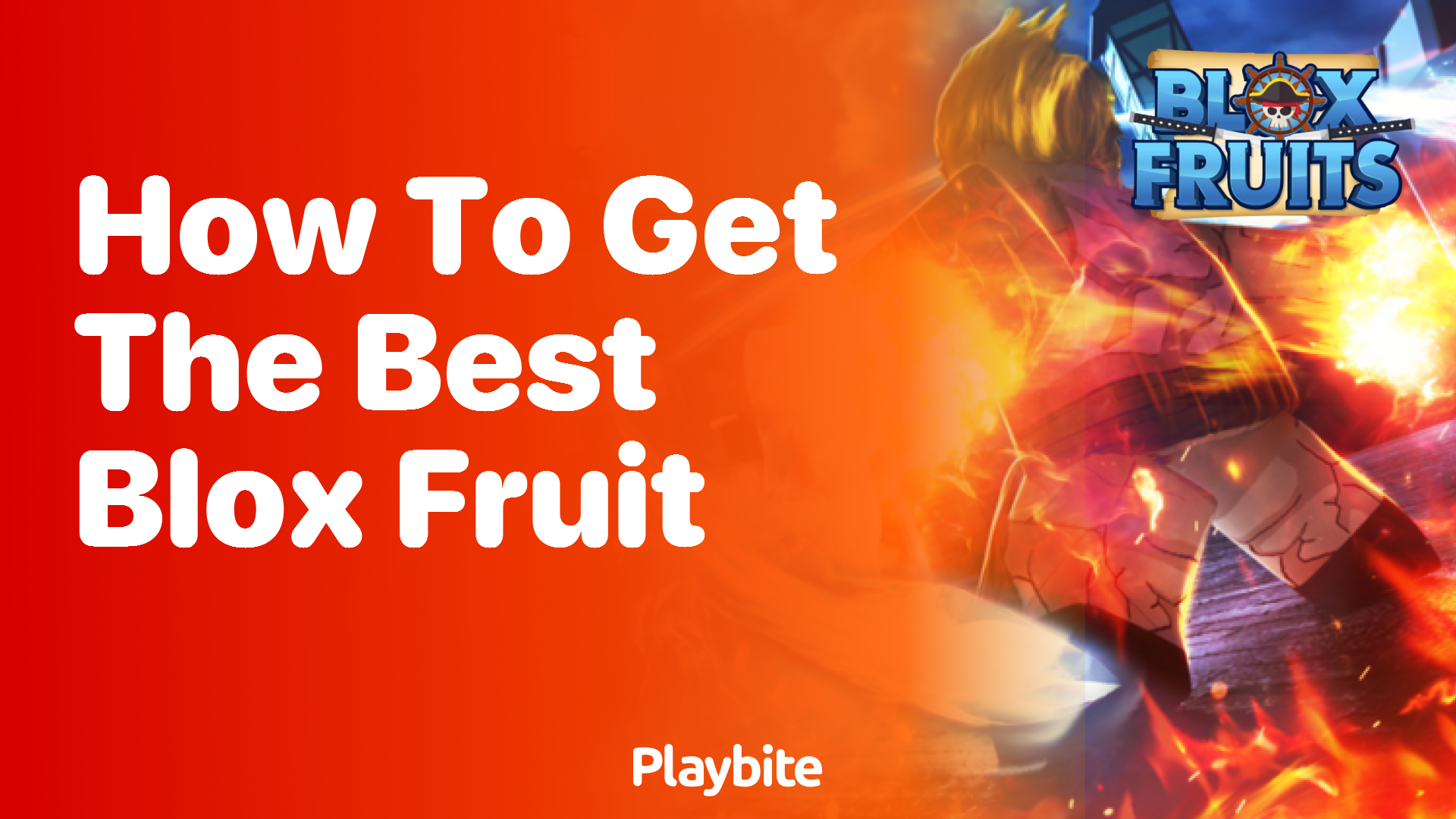 How to Get the Best Blox Fruit in Roblox