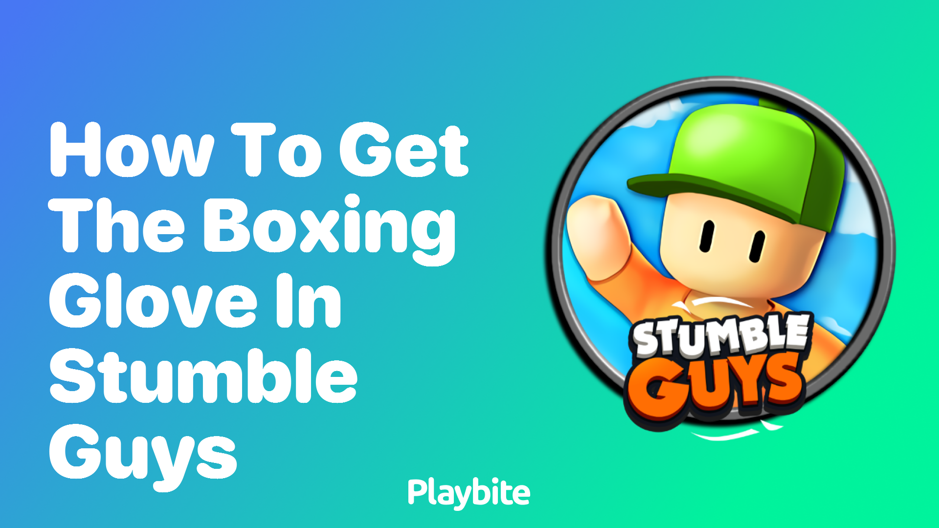 How to Get the Boxing Glove in Stumble Guys