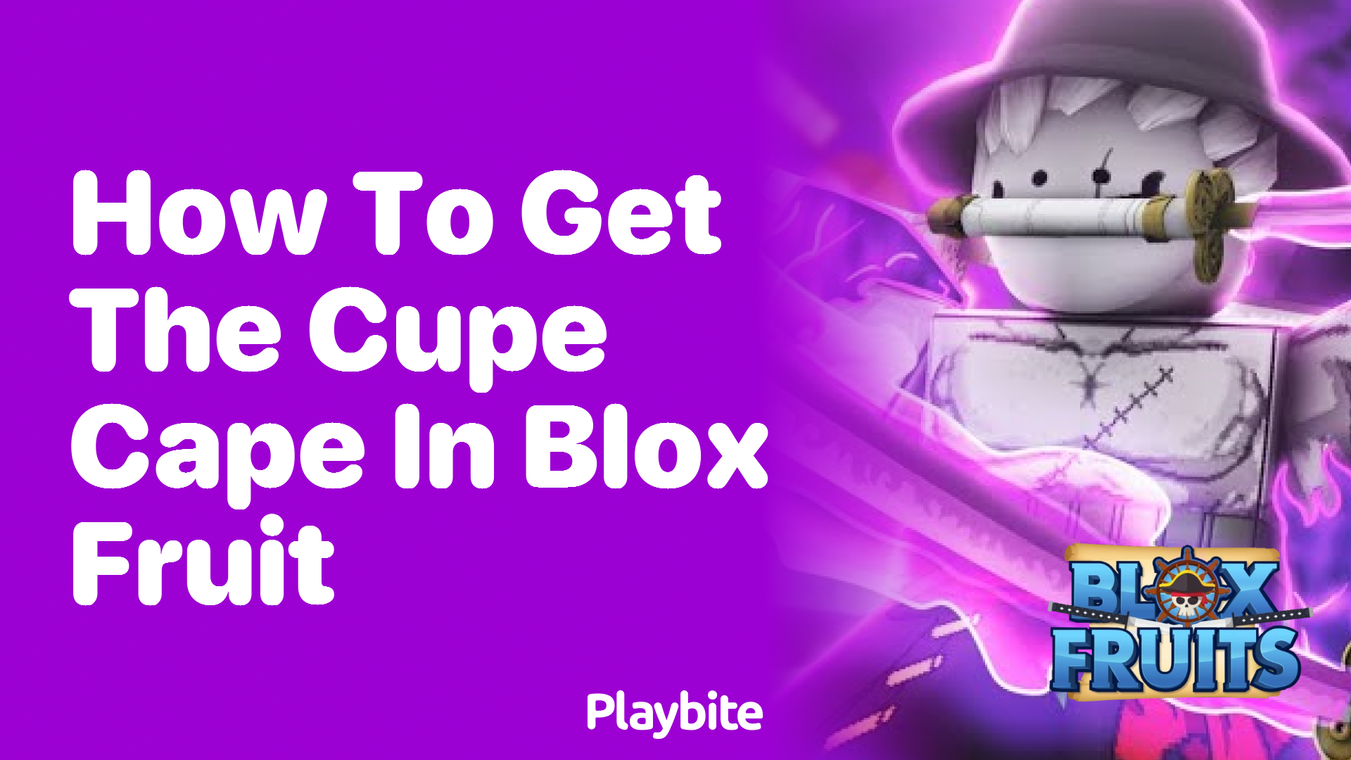 How to Get the Cupe Cape in Blox Fruit