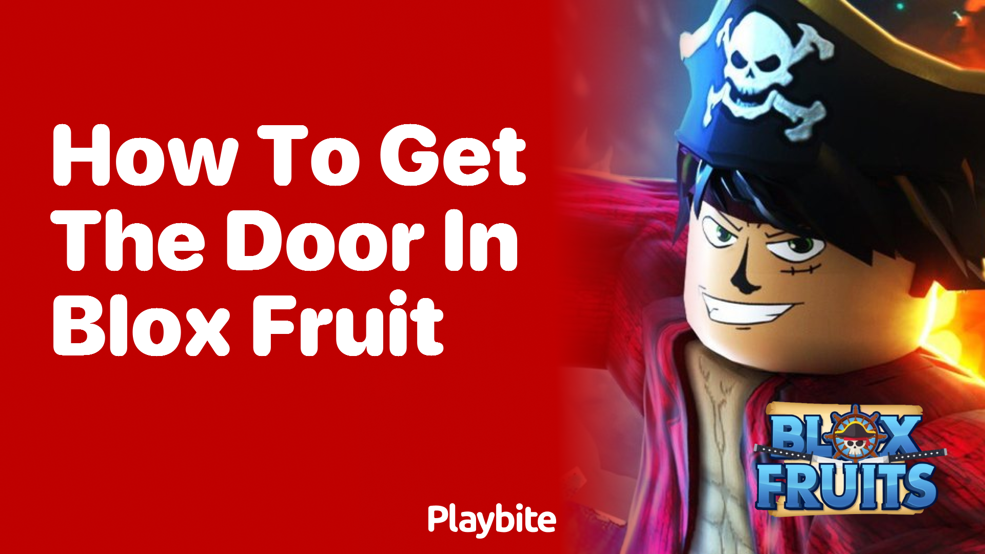 How to Get the Door in Blox Fruit: A Simple Guide