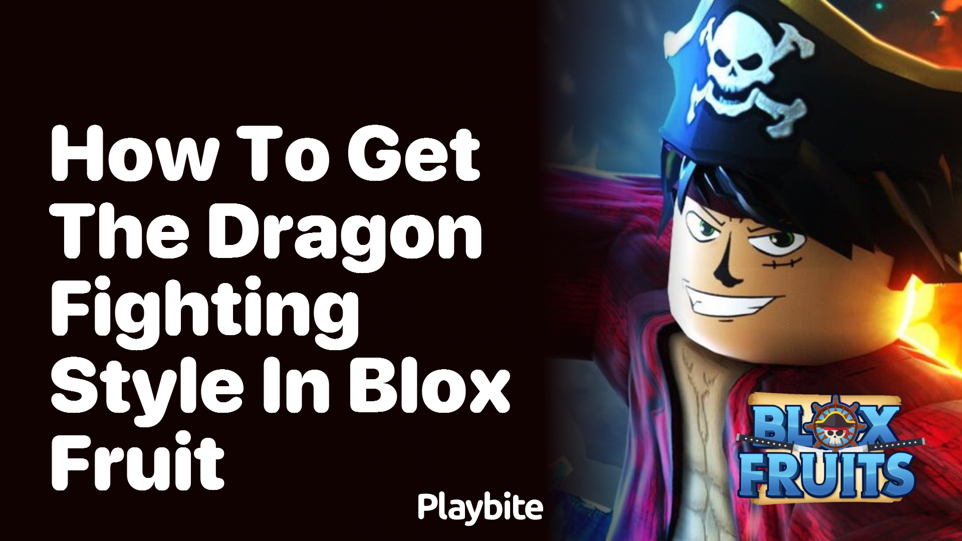 How to Get the Dragon Fighting Style in Blox Fruit