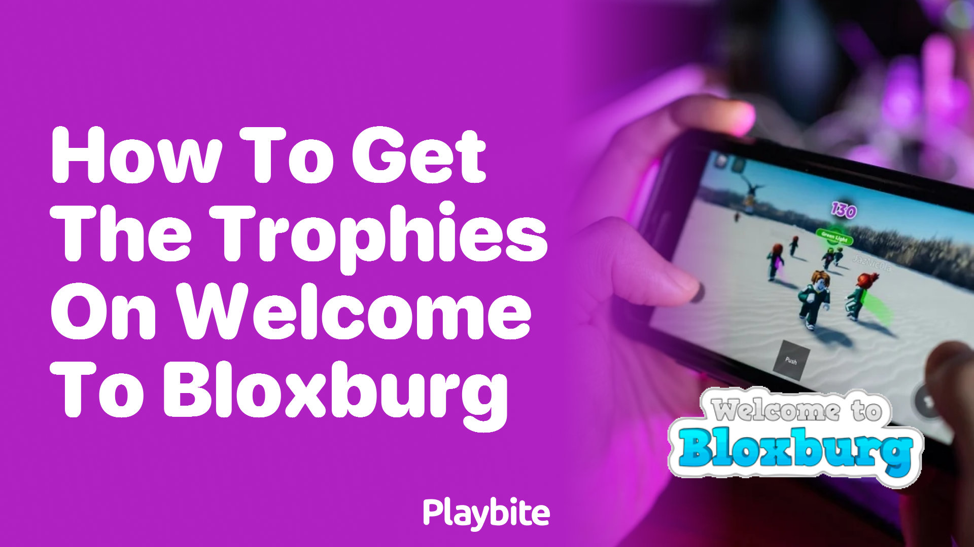 How to Get the Trophies in Welcome to Bloxburg