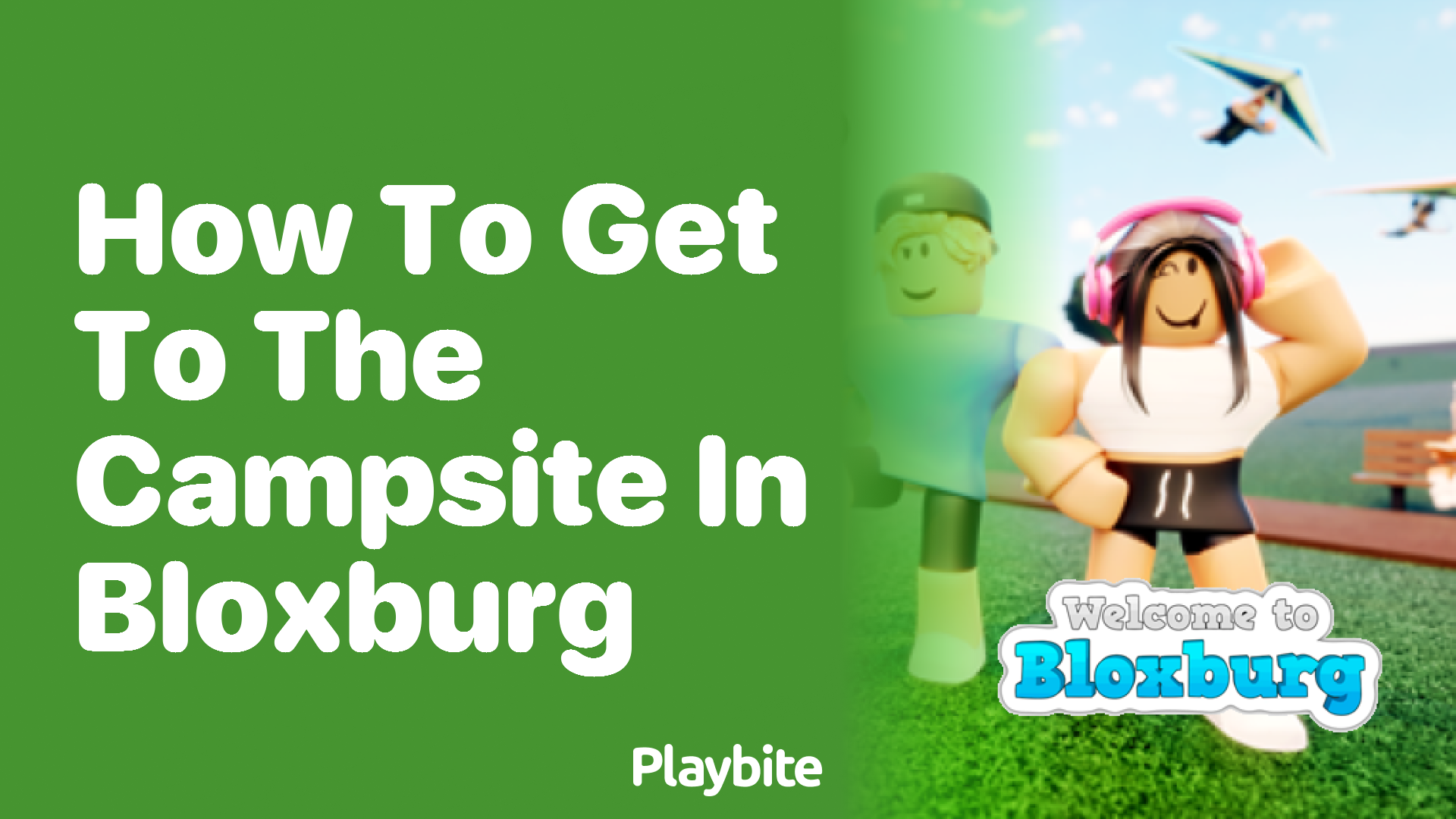 How to Get to the Campsite in Bloxburg