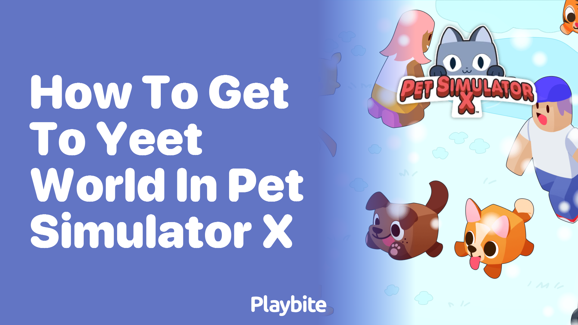 How to Get to Yeet World in Pet Simulator X