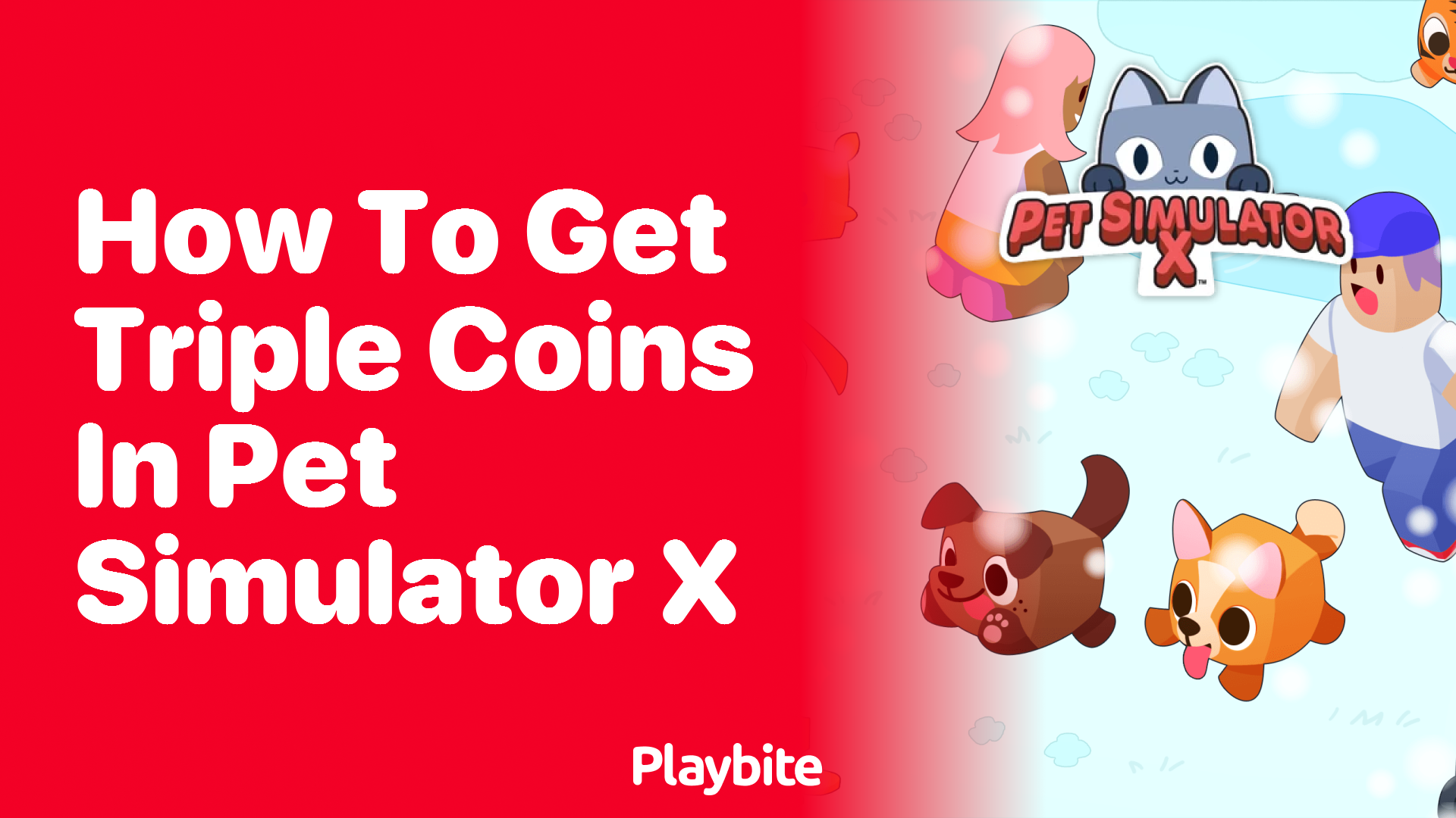 How to Get Triple Coins in Pet Simulator X: Your Ultimate Guide