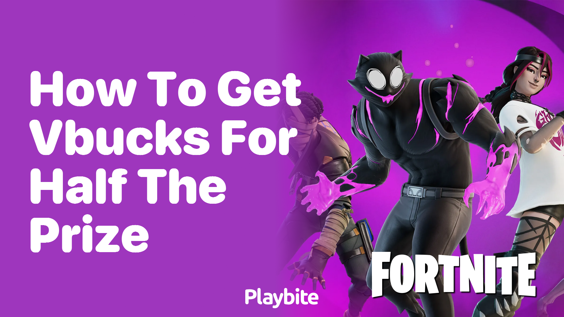 How to Get V-Bucks for Half the Price