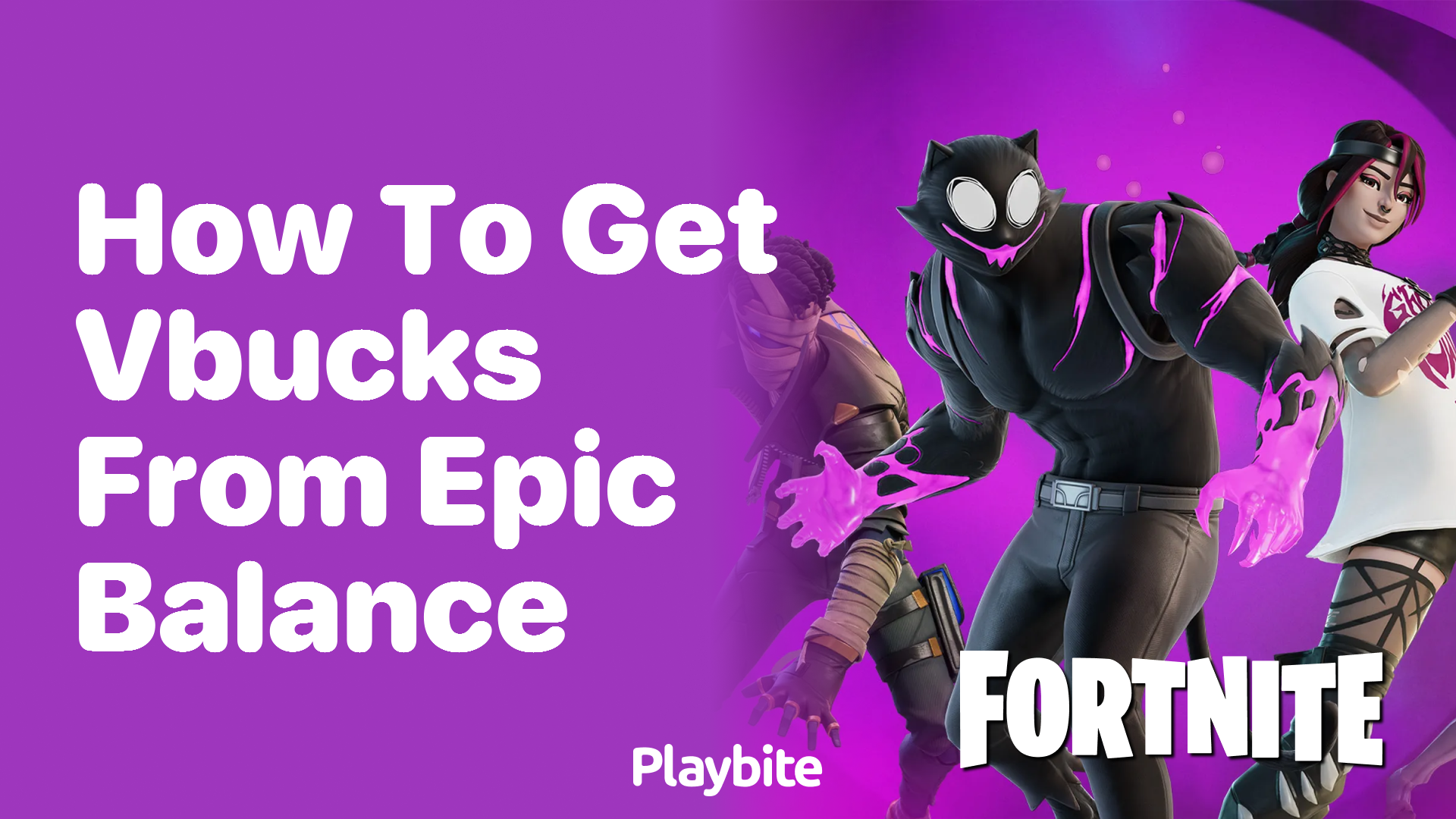 How to Get V-Bucks from Your Epic Balance