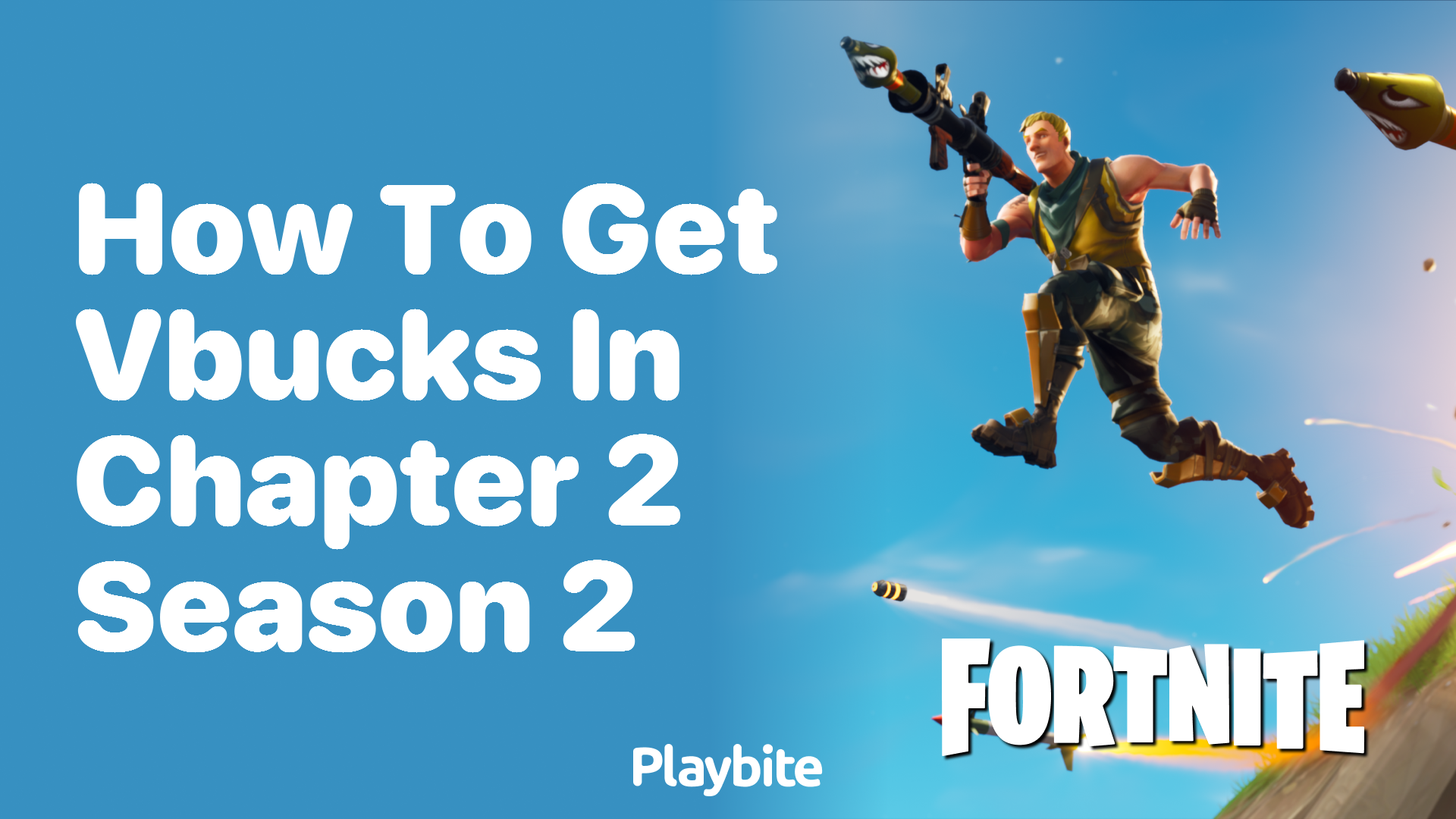 How to get V-Bucks in Fortnite Chapter 2 Season 2
