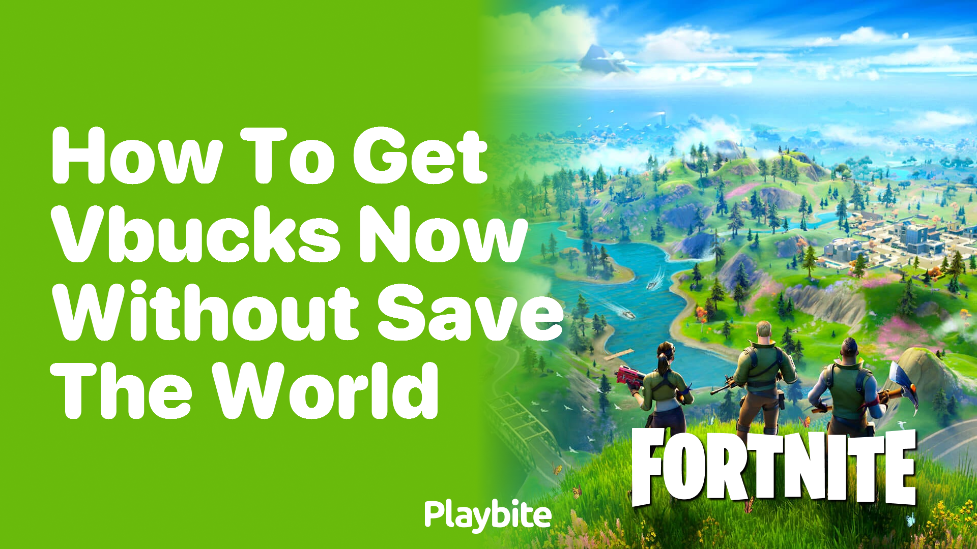 How to Get V-Bucks Now Without Save the World