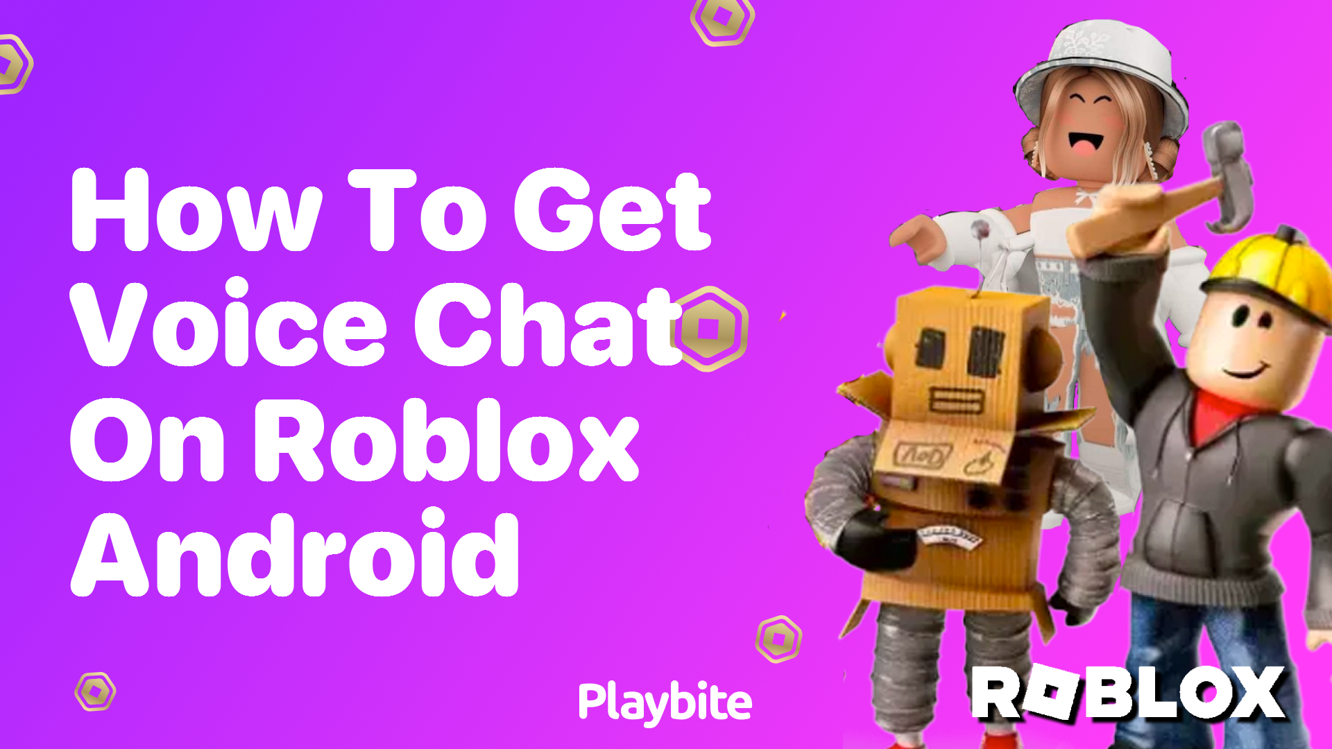 How to Get Voice Chat on Roblox Android: A Simple Guide
