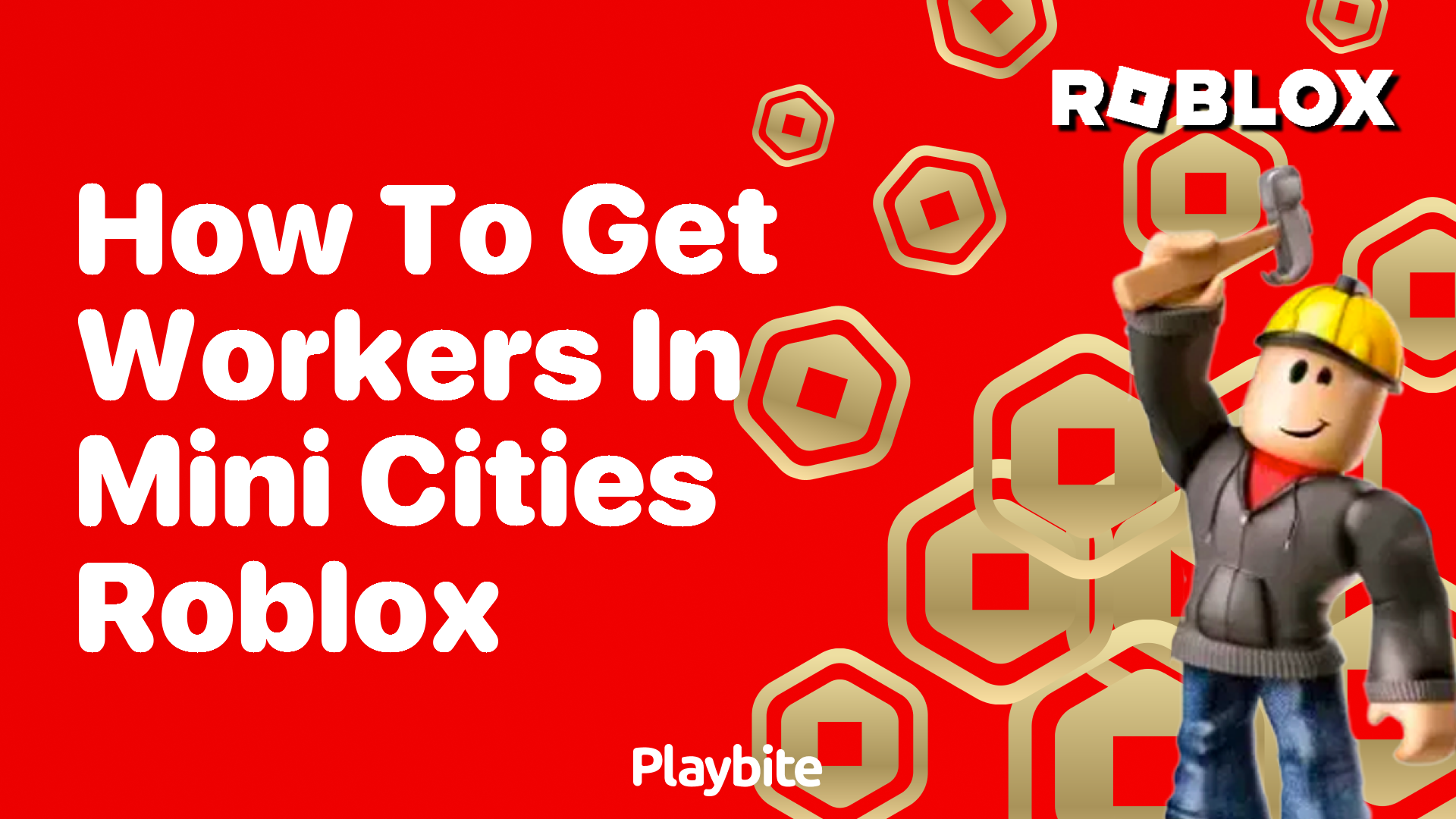 How to get workers in Mini City on Roblox