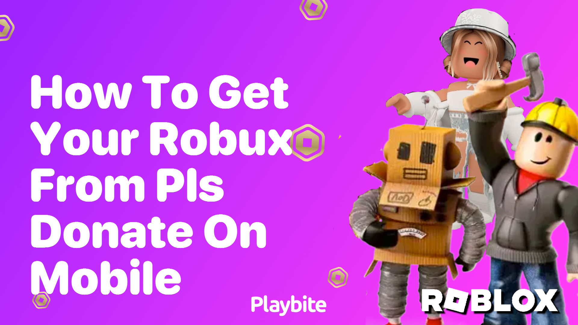 How to Get Your Robux from Pls Donate on Mobile