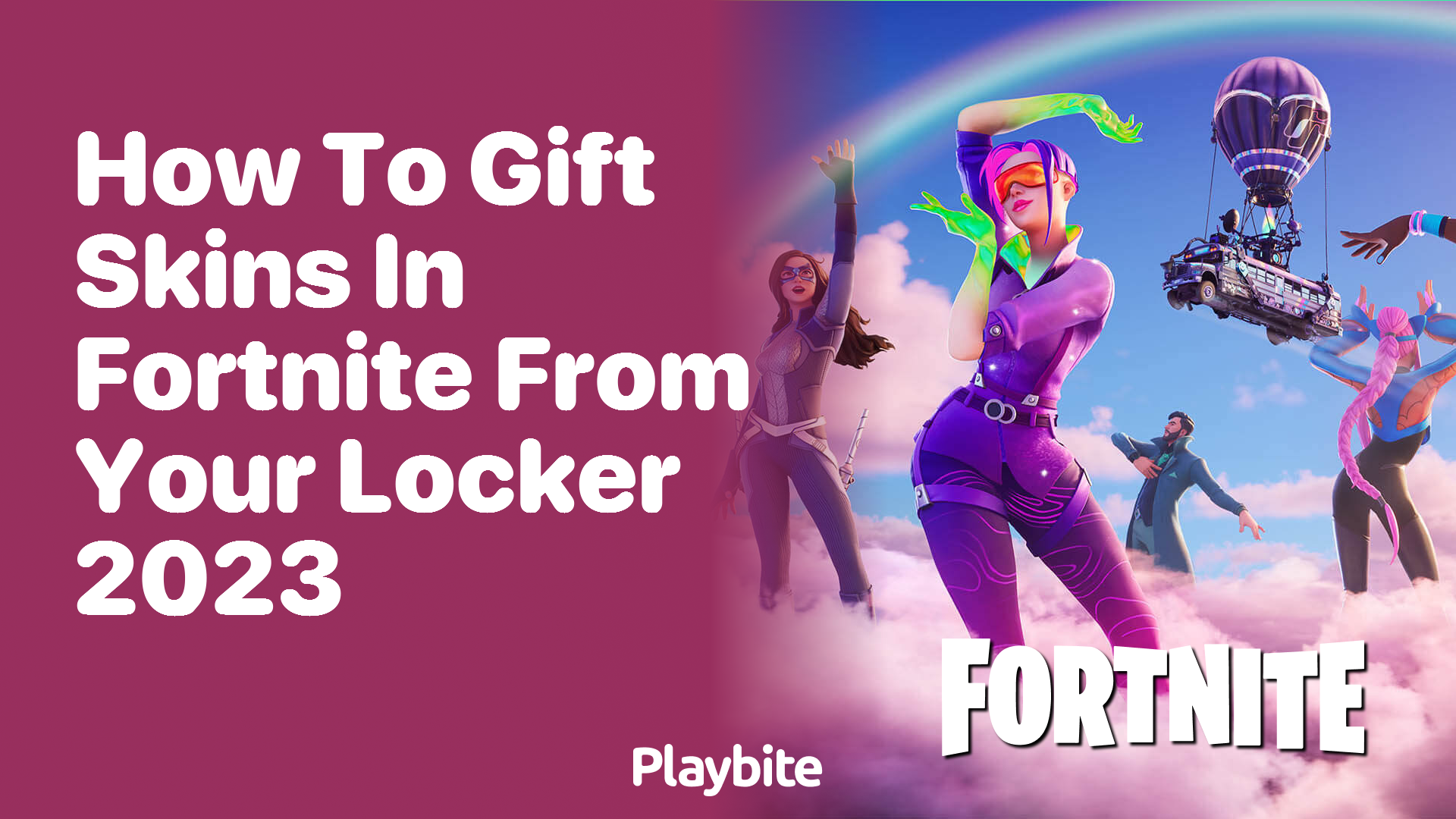 How to Gift Skins in Fortnite from Your Locker in 2023