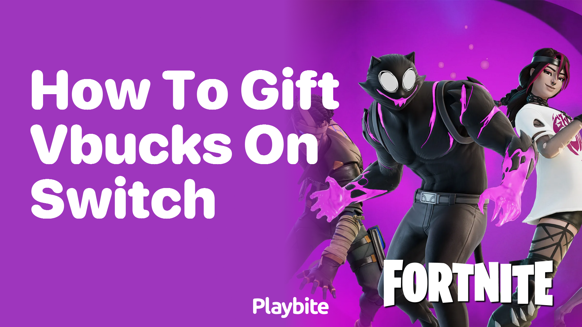 How to Gift V-Bucks on Switch: A Simple Guide for Fortnite Fans