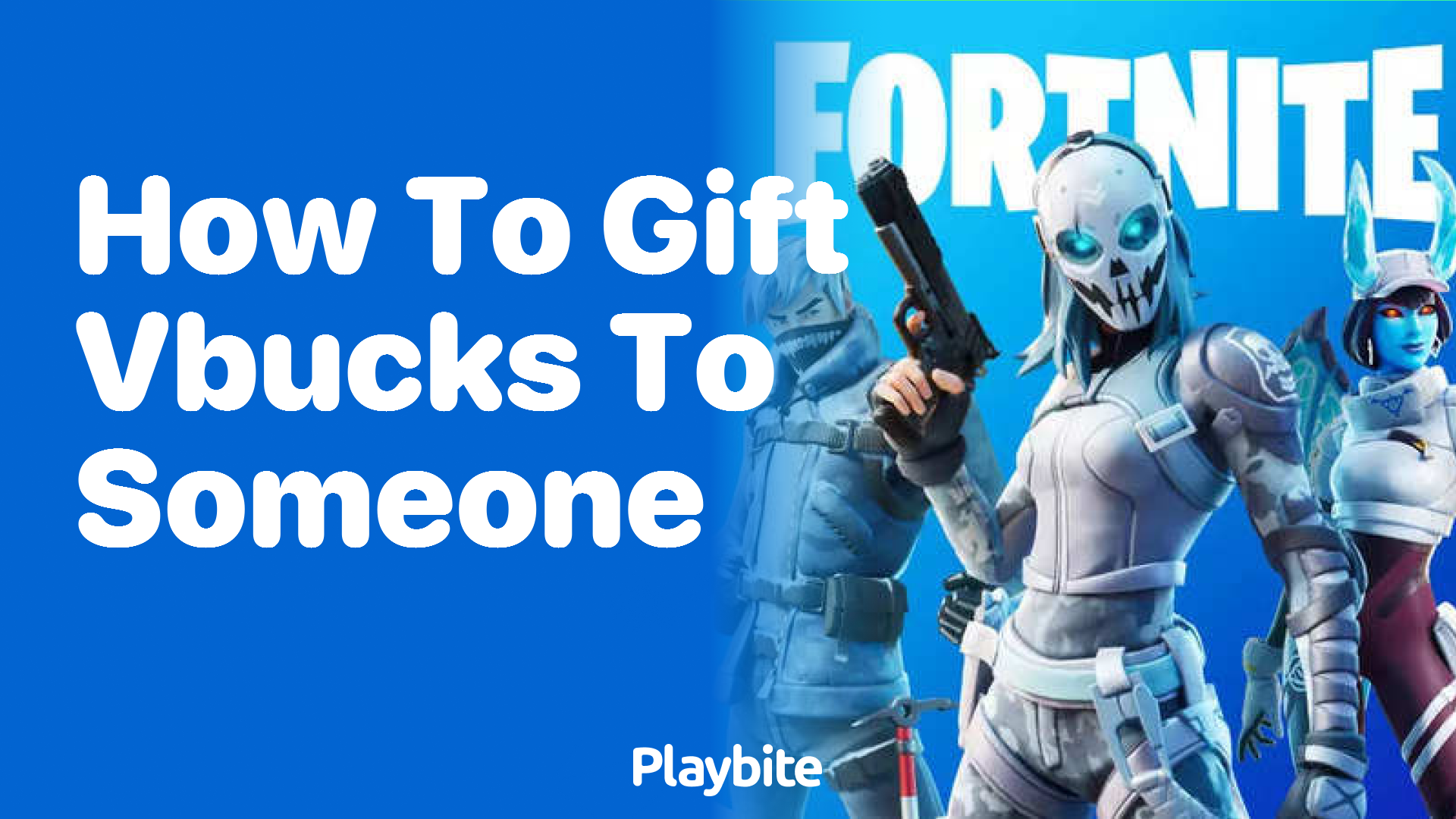 How to Gift V-Bucks to Someone in Fortnite