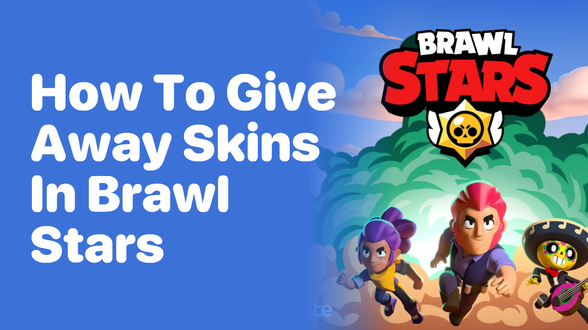How to Give Away Skins in Brawl Stars