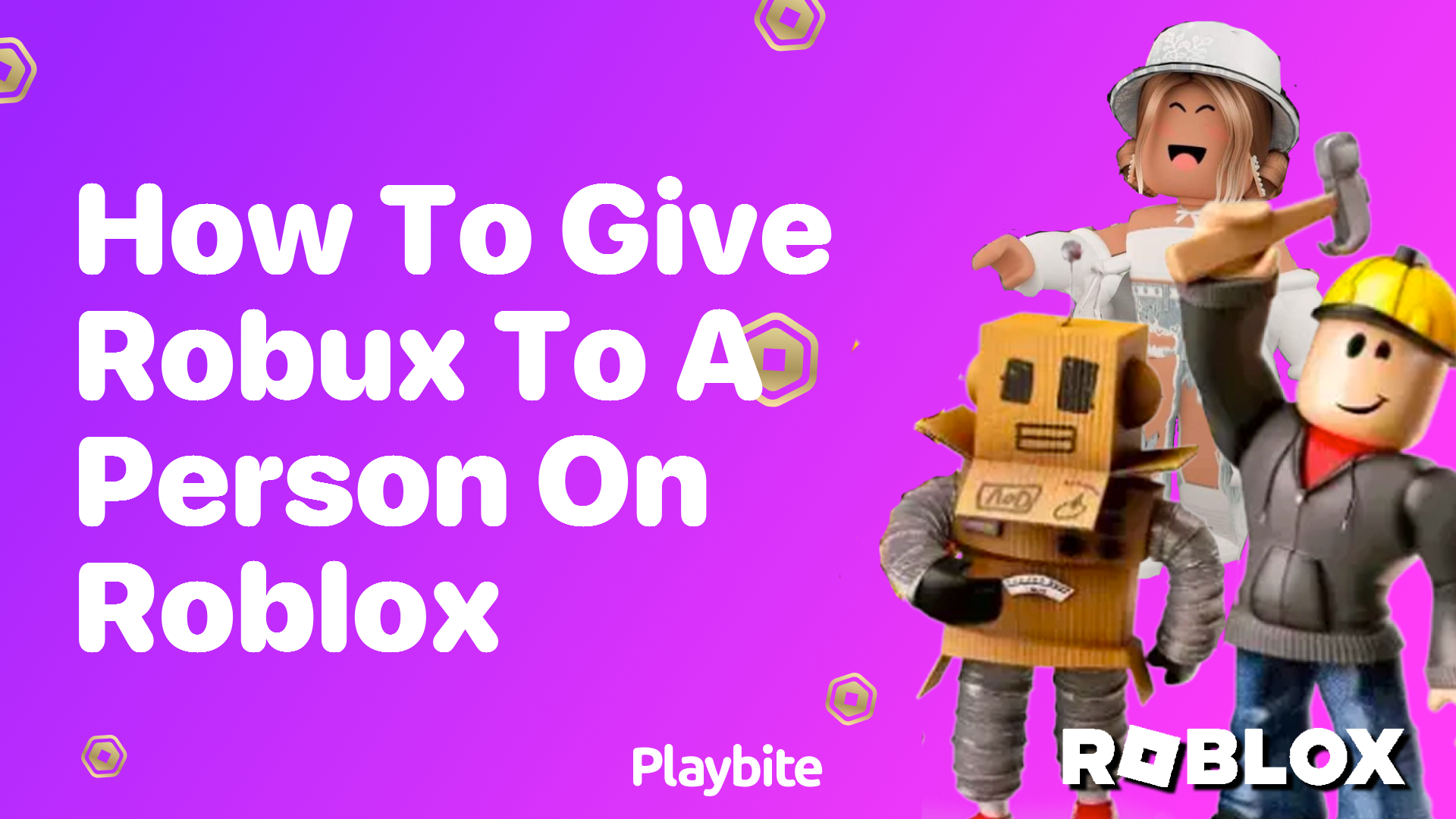 How to Give Robux to a Person on Roblox