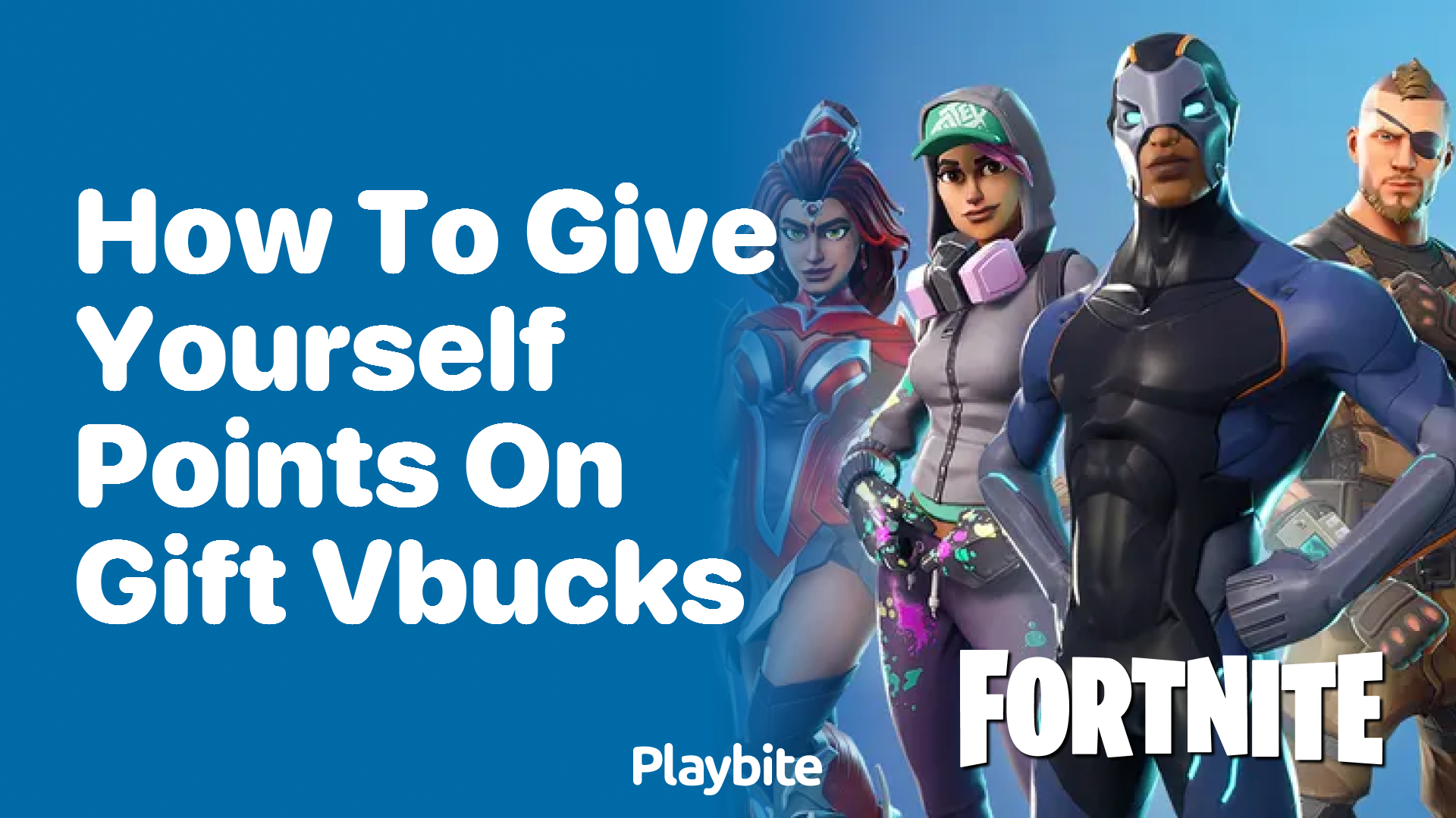 How to Give Yourself Points or Gift V-Bucks in Fortnite