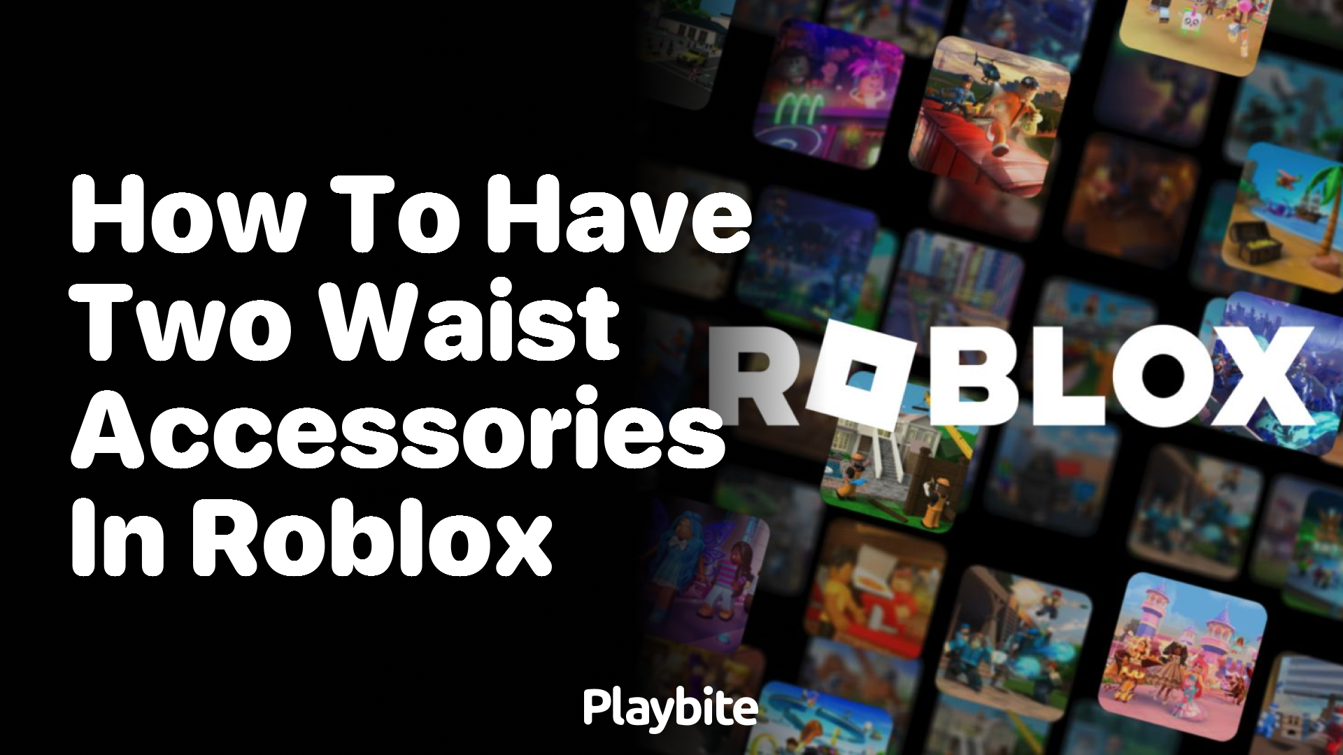 How to Equip Two Waist Accessories in Roblox Playbite