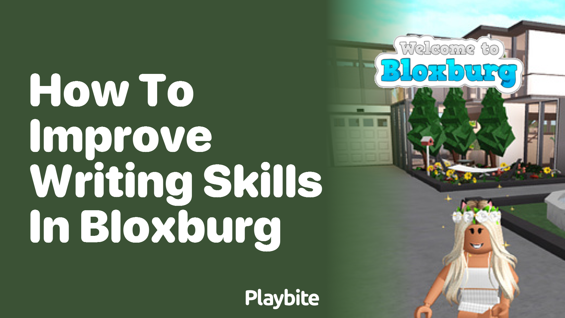 How to Improve Your Writing Skills in Bloxburg Playbite