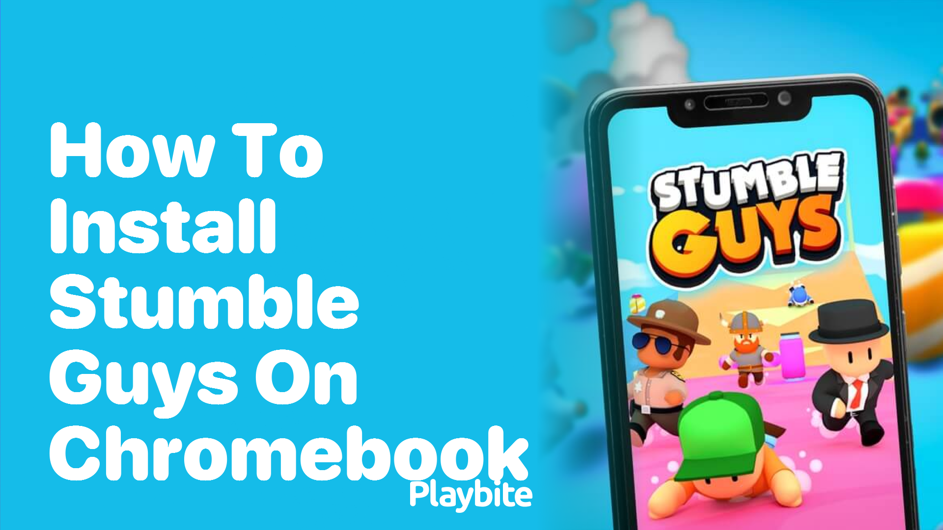 How to Install Stumble Guys on a Chromebook