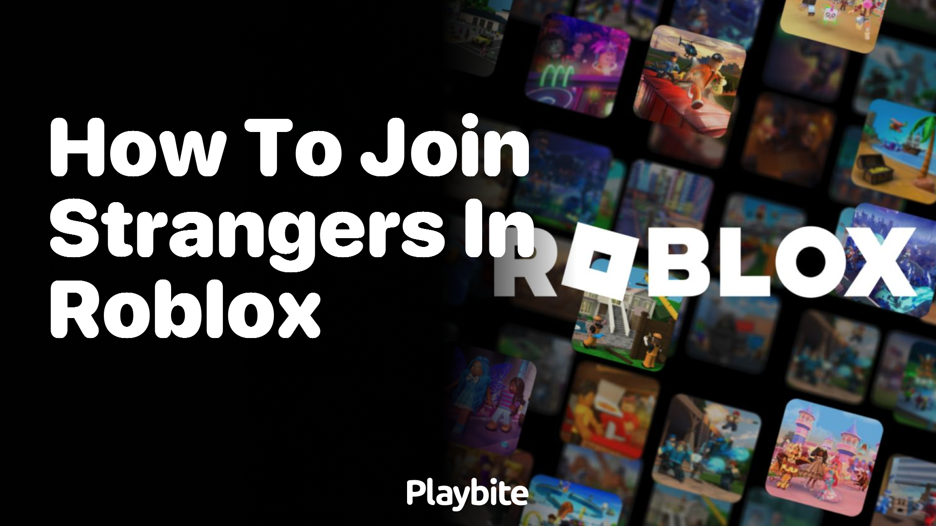 How to Join Strangers in Roblox: A Fun Guide