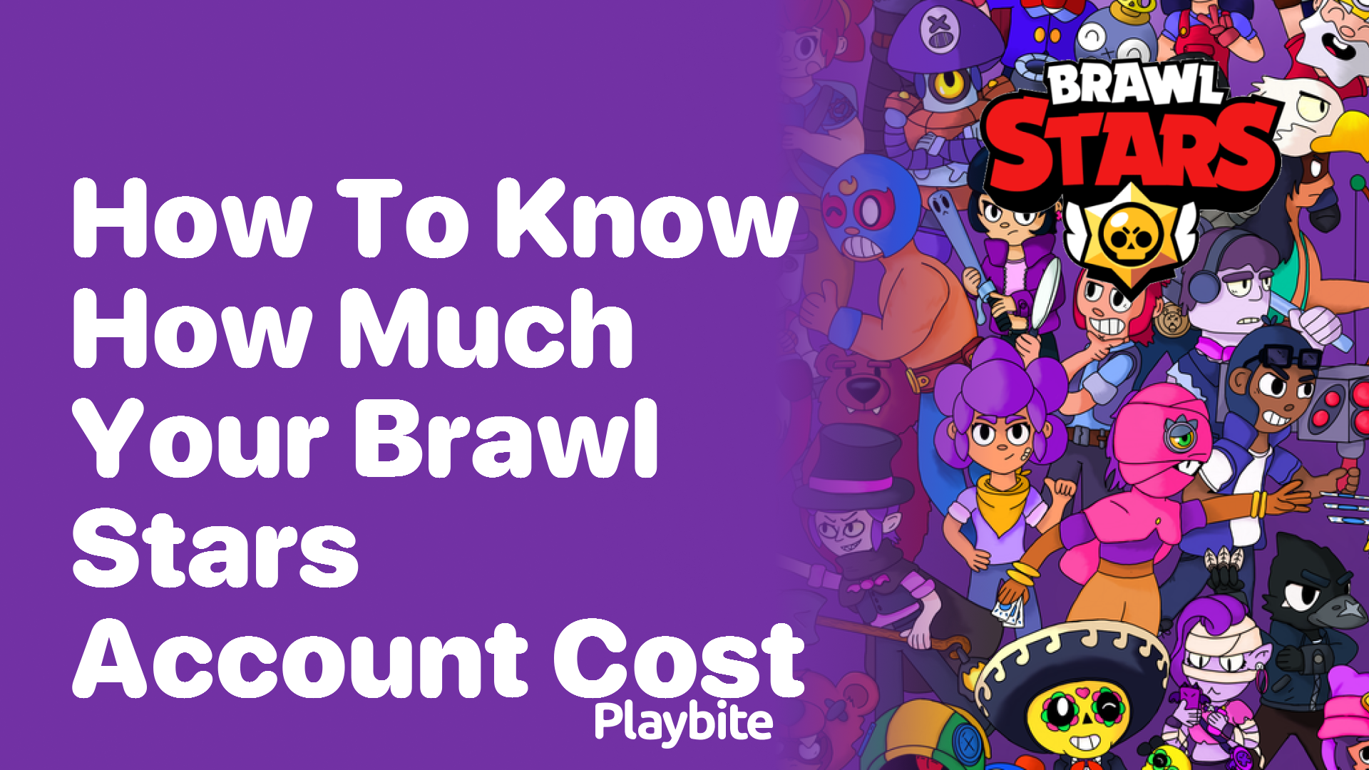 How to Know How Much Your Brawl Stars Account Is Worth