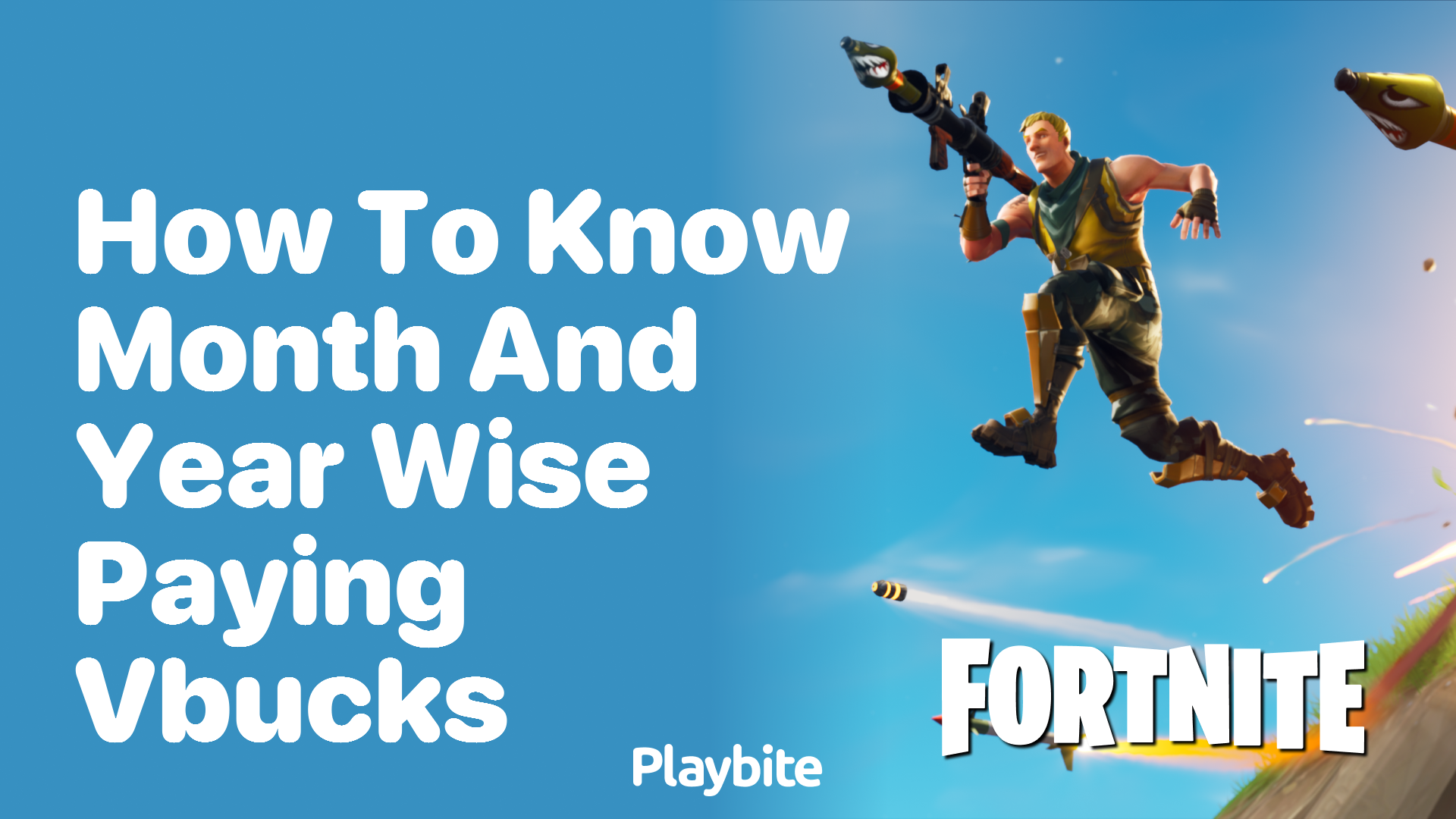 How to Know Month and Year Wise When Paying for V-Bucks