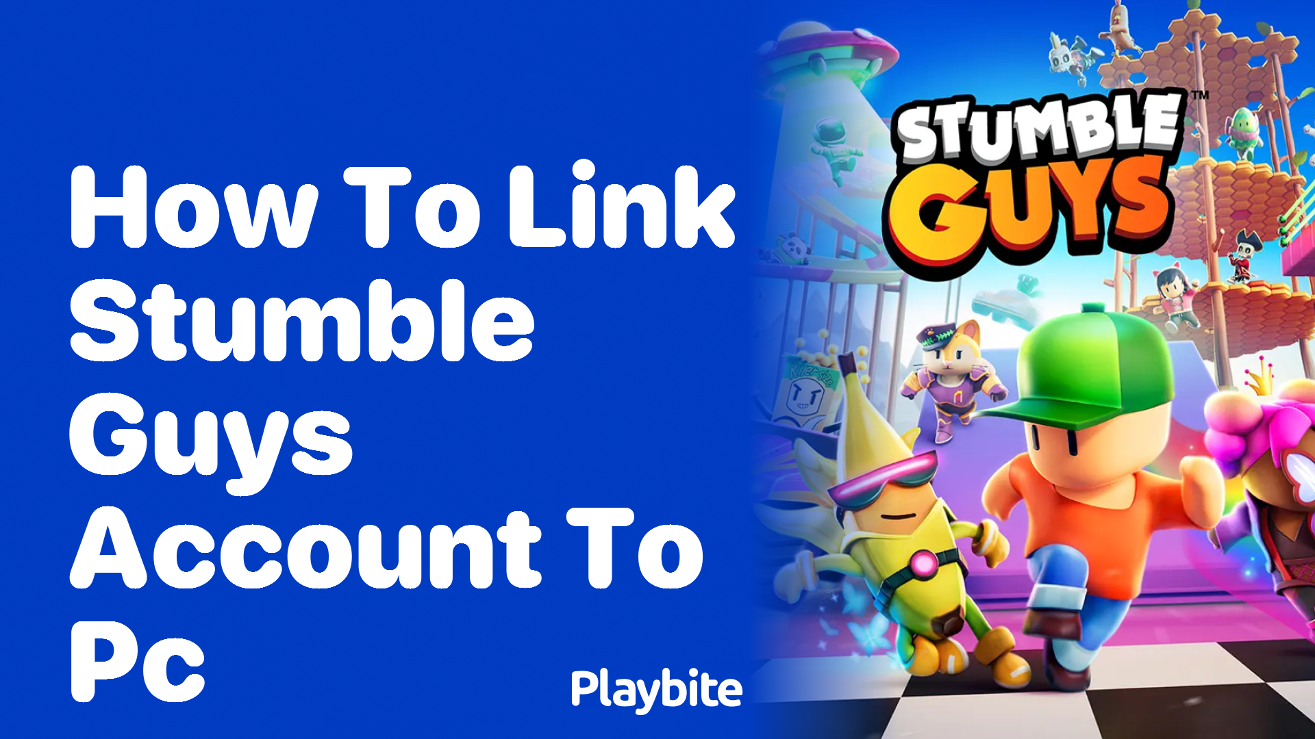How to Link Your Stumble Guys Account to PC