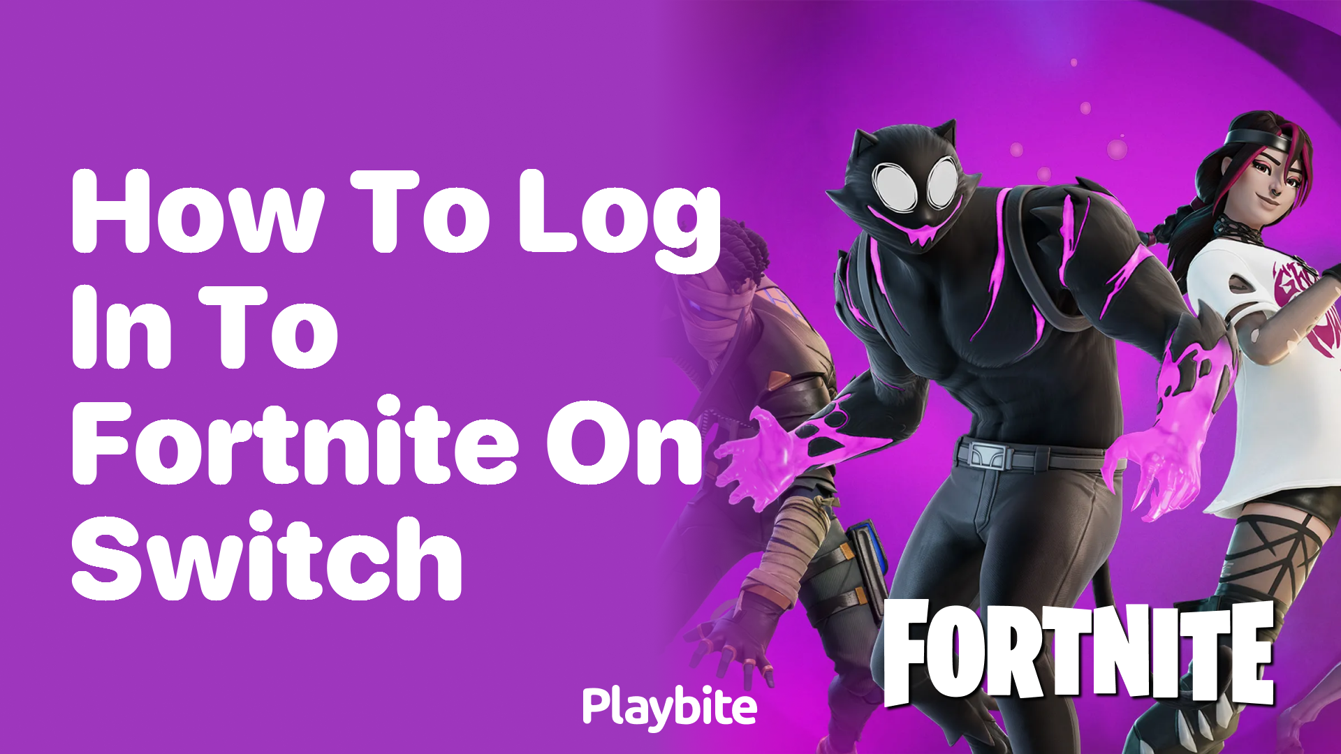 How to Log in to Fortnite on Switch: A Simple Guide