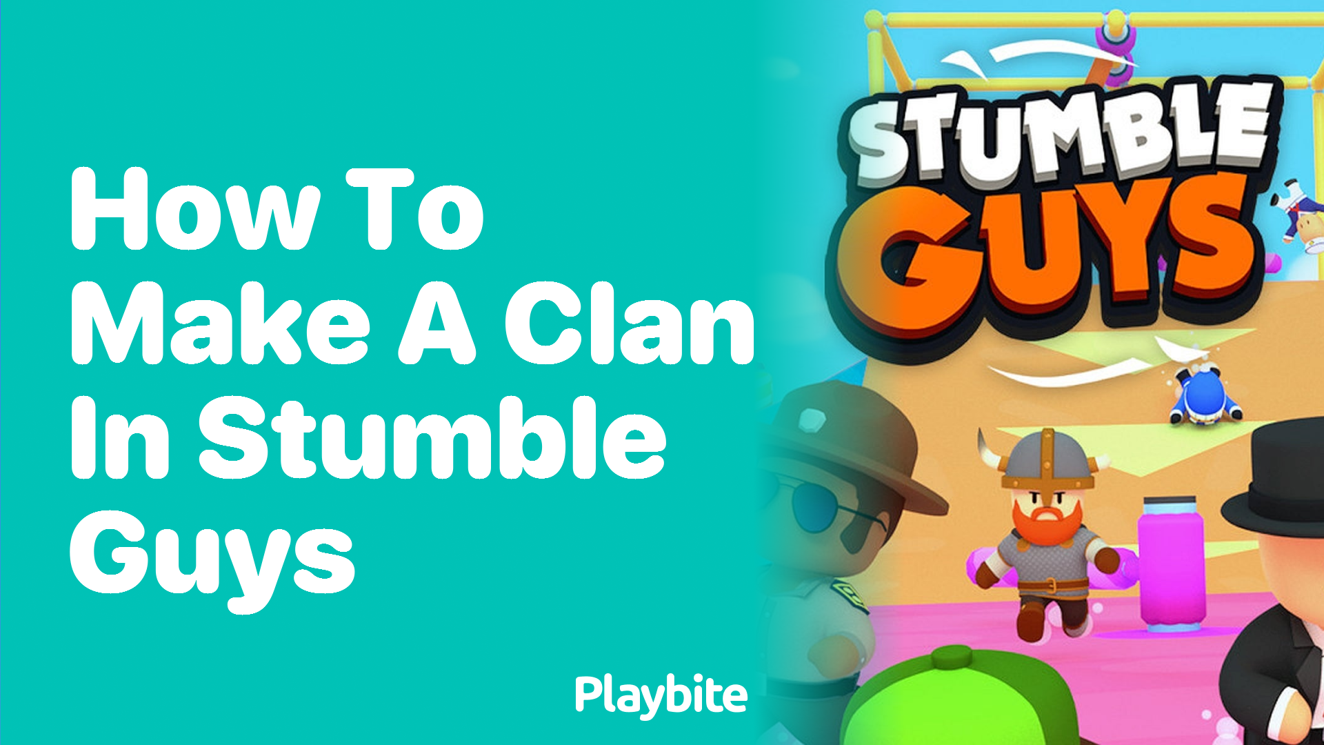 How to Make a Clan in Stumble Guys: A Quick Guide