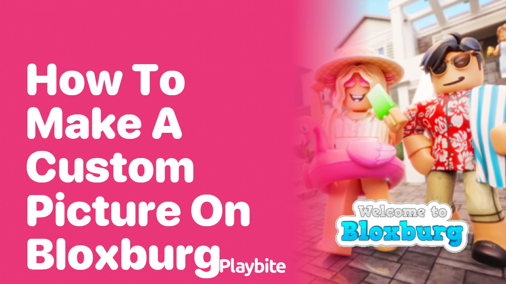 How to Make a Custom Picture in Bloxburg Playbite