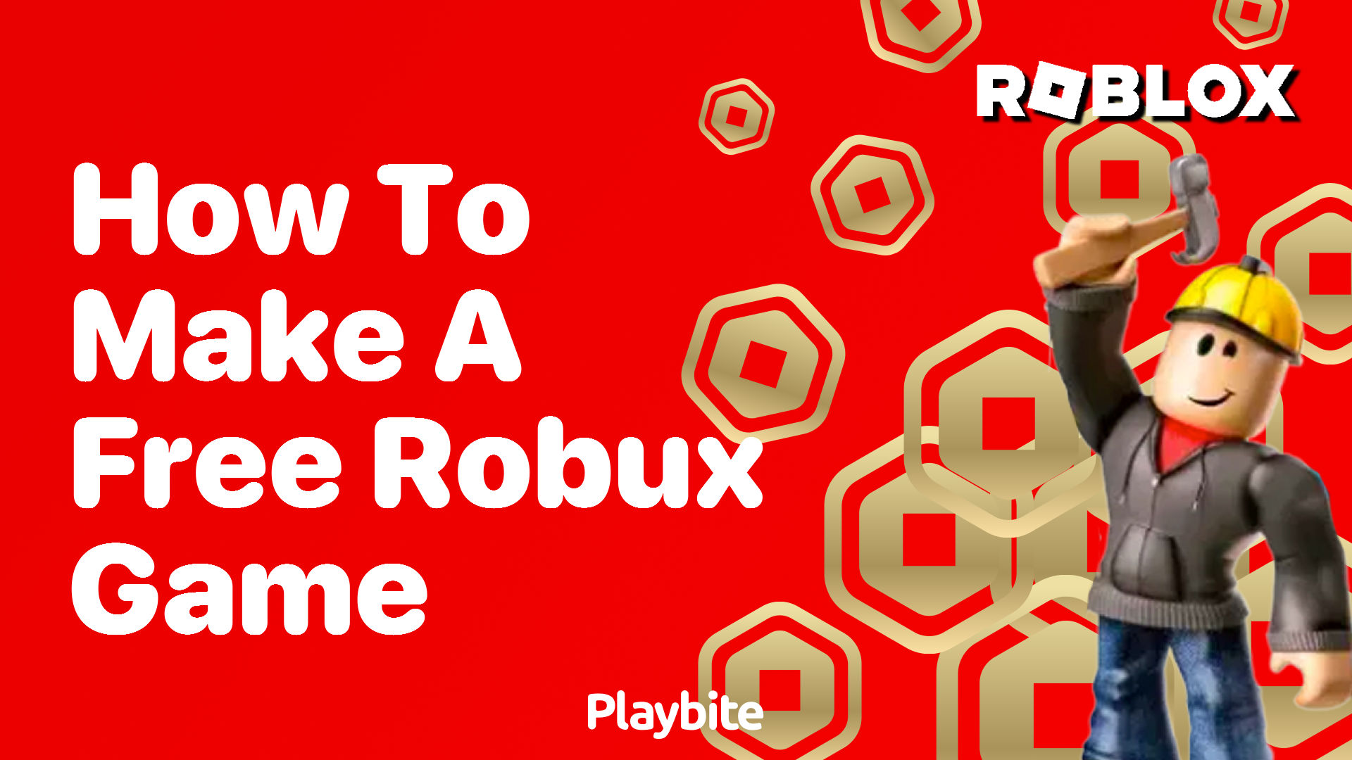 How to Create a Free Robux Game: Your Guide to Earning In-Game Currency