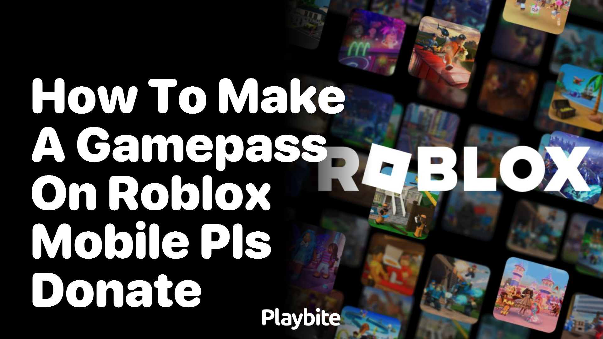 How to Make a Gamepass on Roblox Mobile? Get the Scoop!