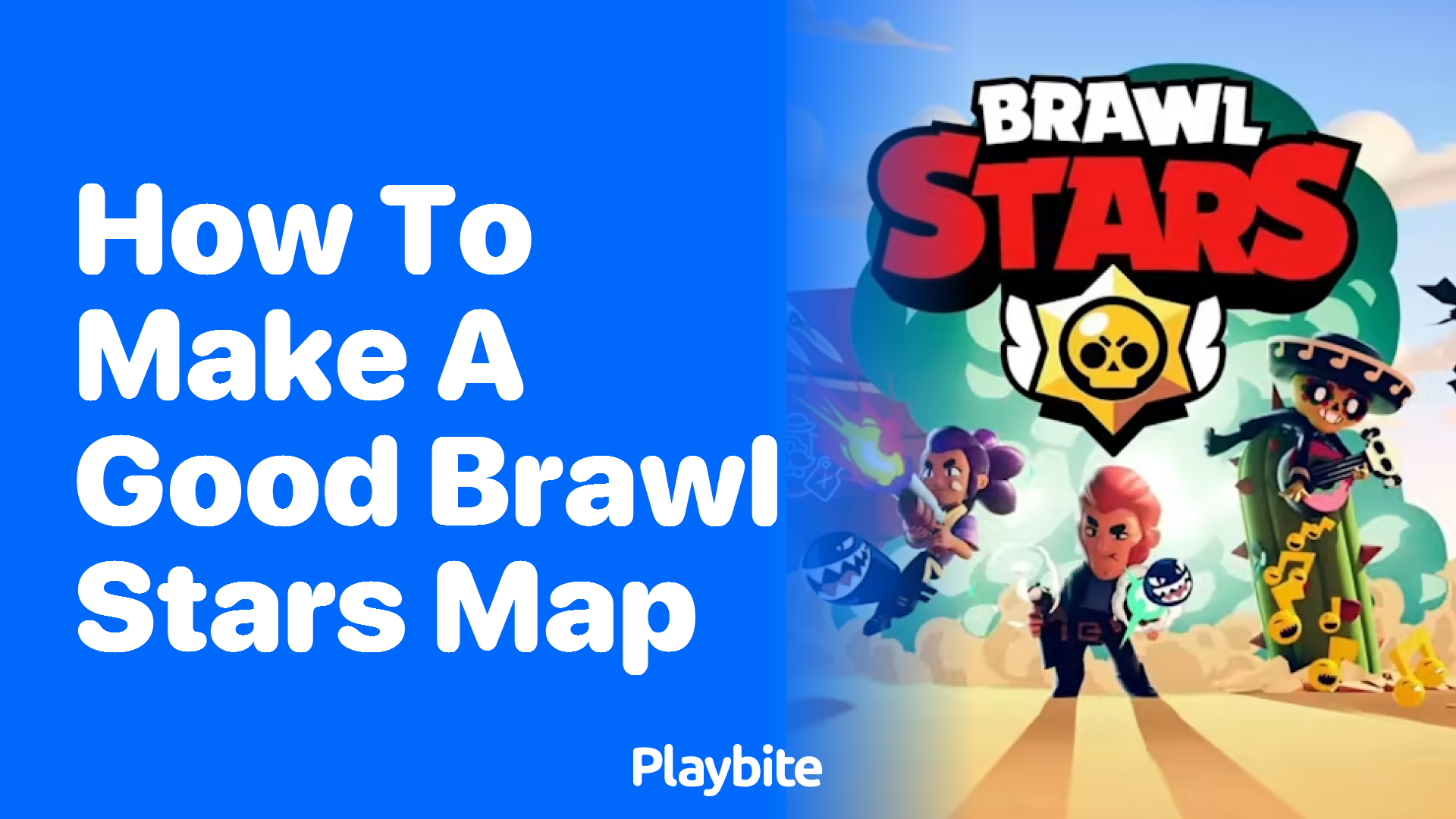 How to Make a Good Brawl Stars Map