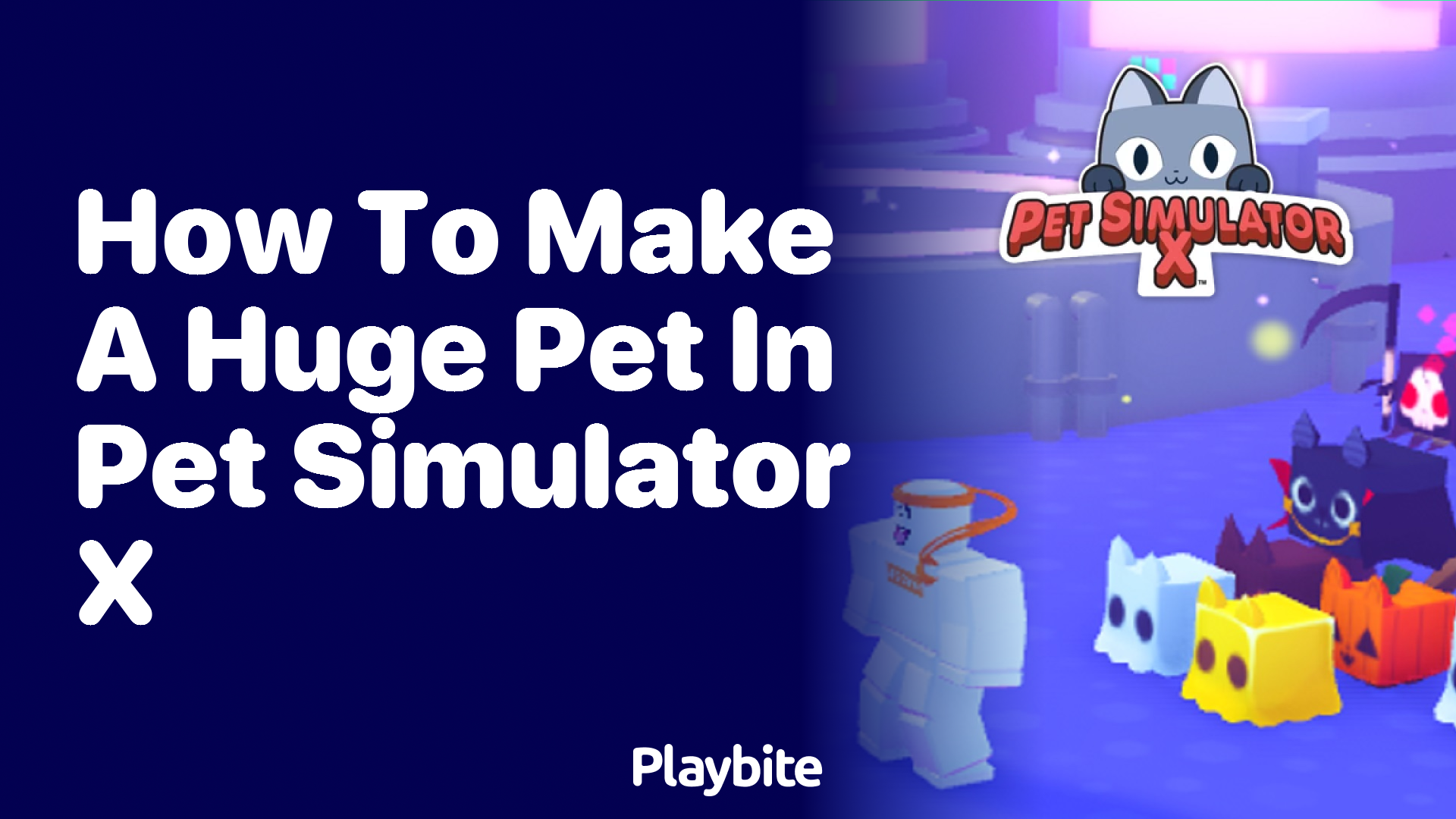 How to Make a Huge Pet in Pet Simulator X