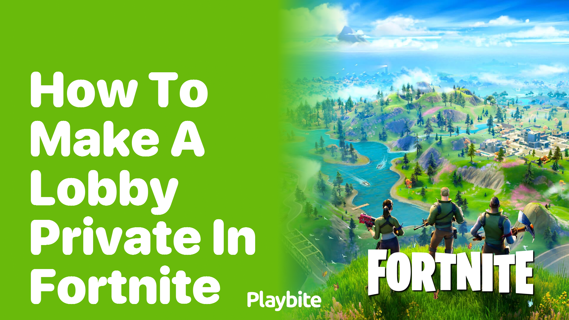 How to Make a Lobby Private in Fortnite