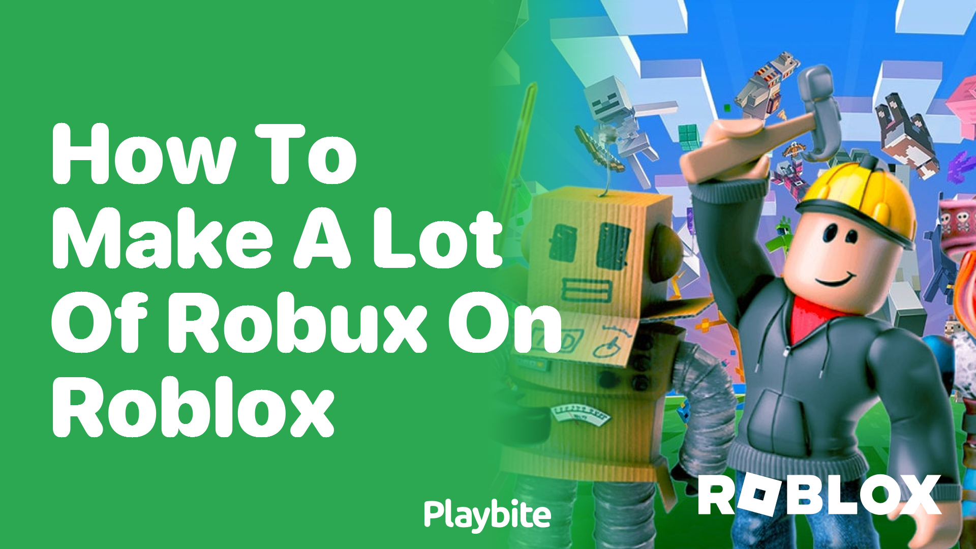 How to Make a Lot of Robux on Roblox