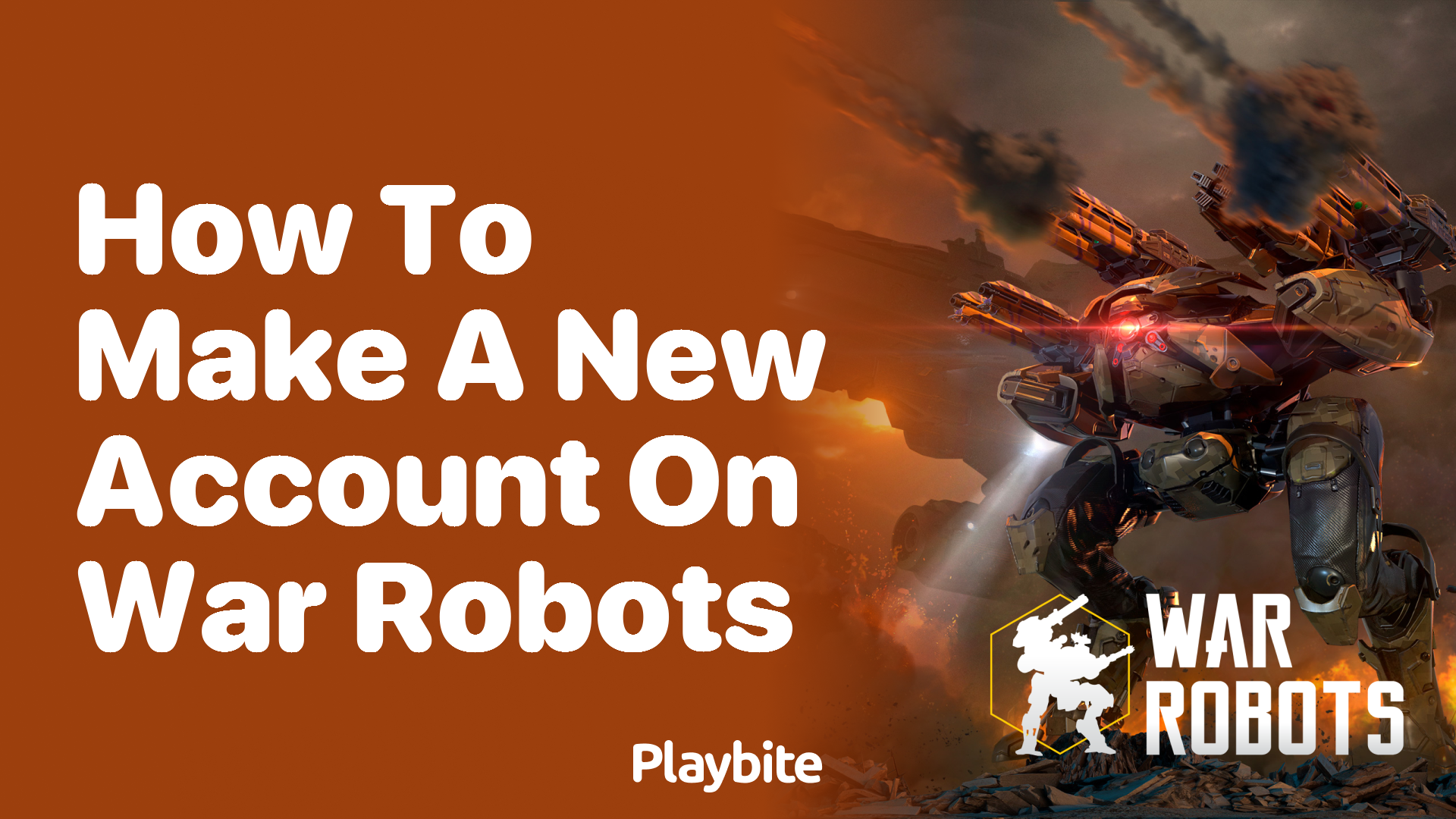 How to Create a New Account on War Robots