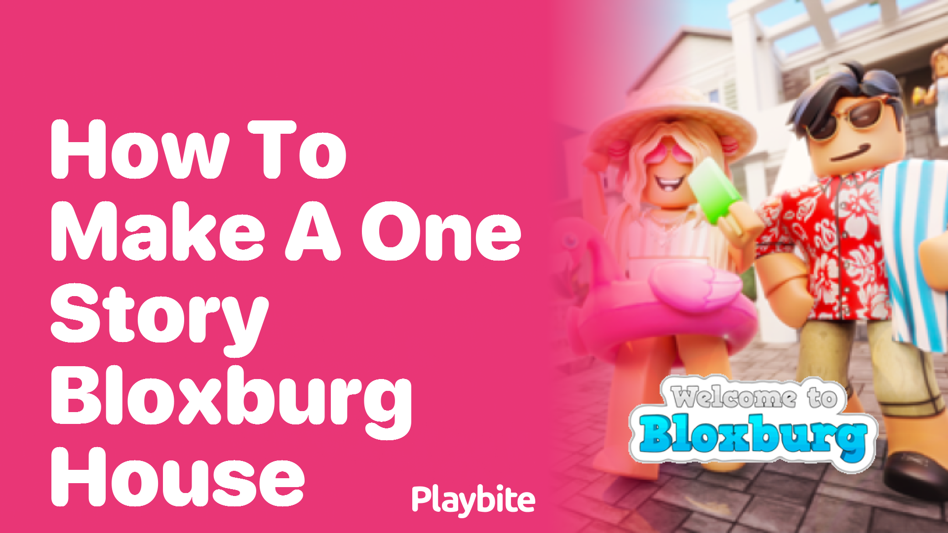How to Make a One-Story Bloxburg House