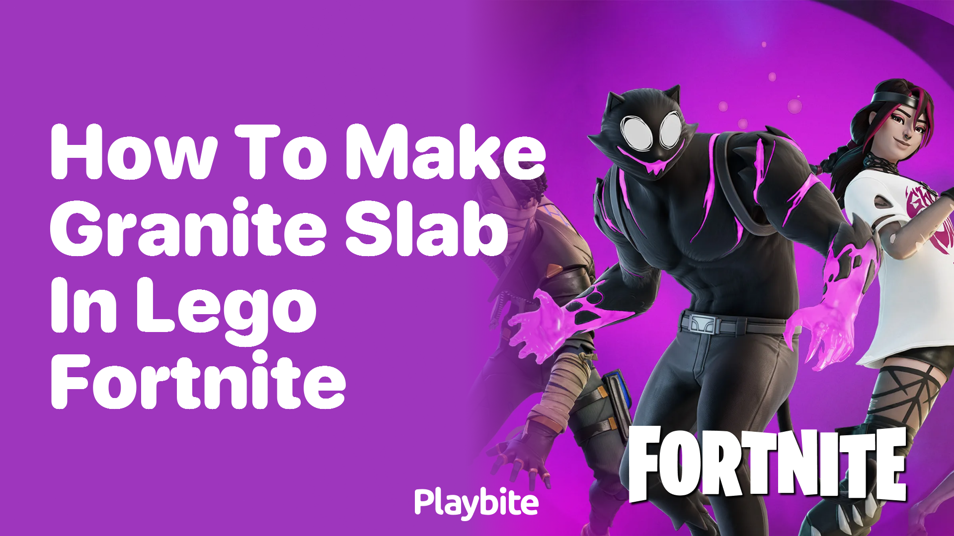 How to Make a Granite Slab in Lego Fortnite?