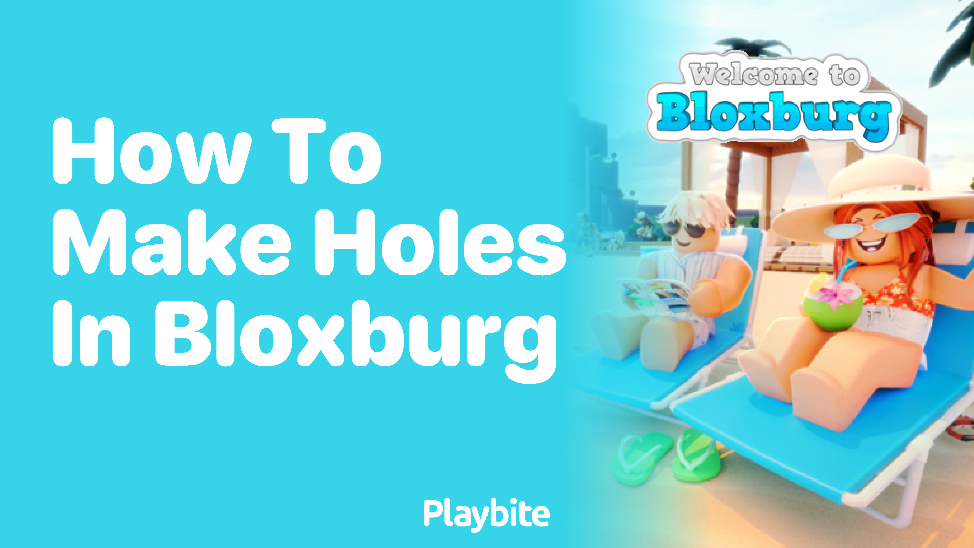 How to Make Holes in Bloxburg