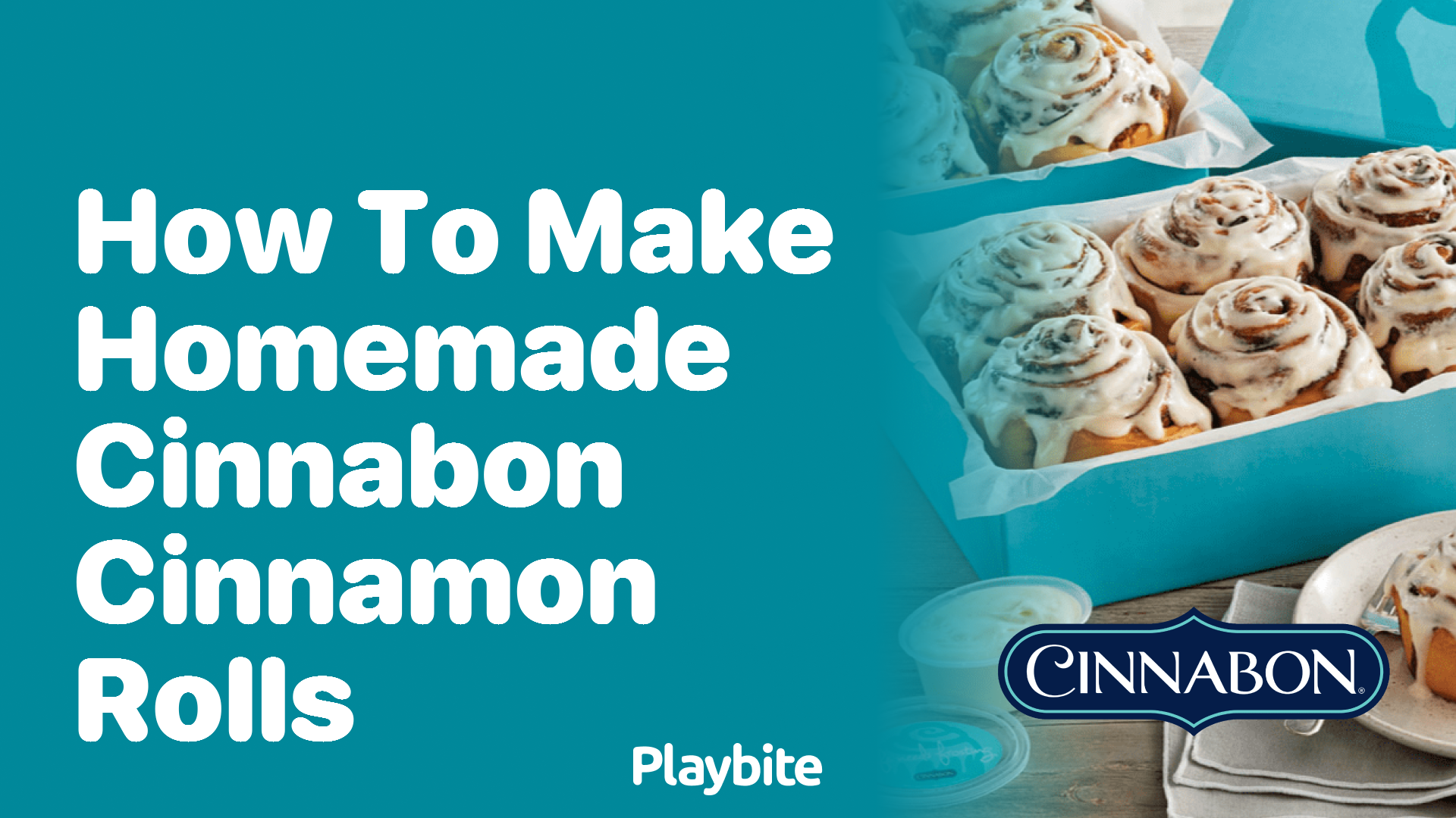 How to Make Homemade Cinnabon Cinnamon Rolls