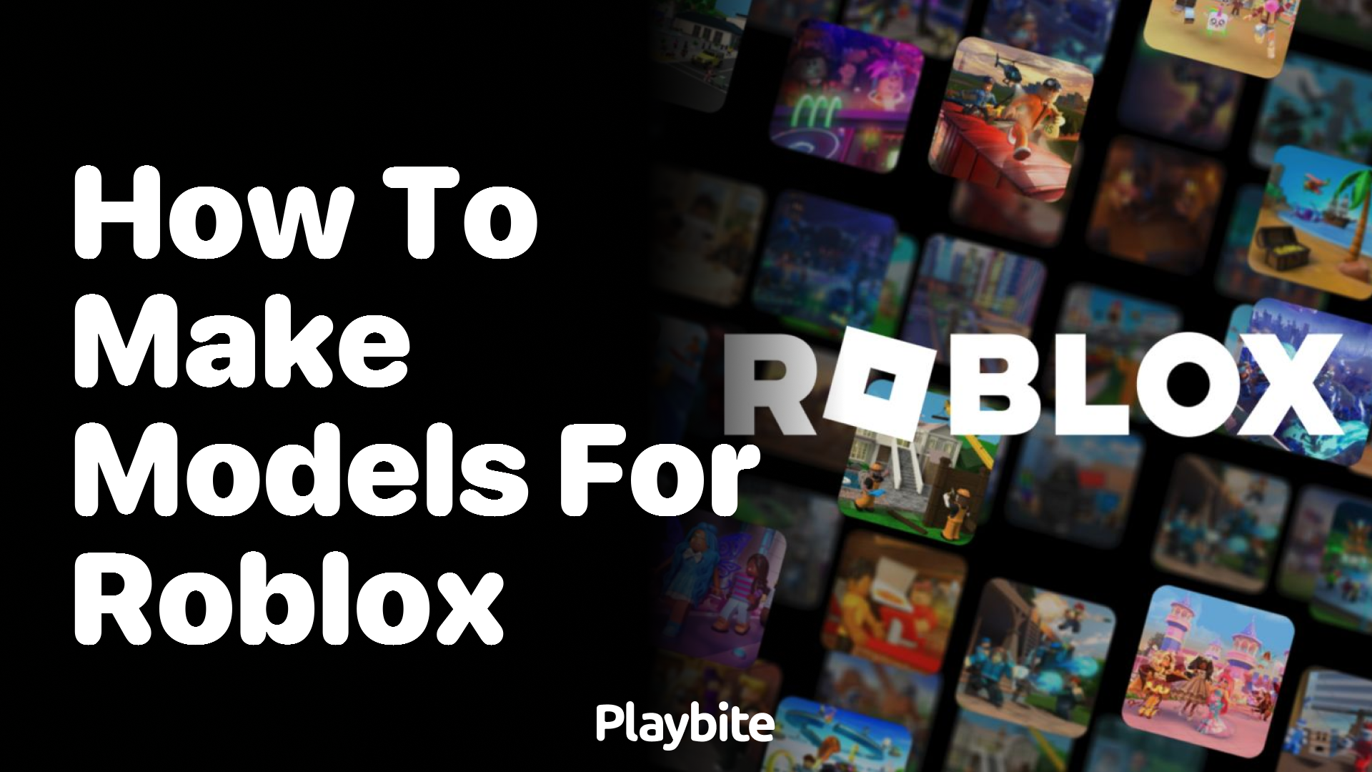 How to Make Models for Roblox: A Quick Guide - Playbite