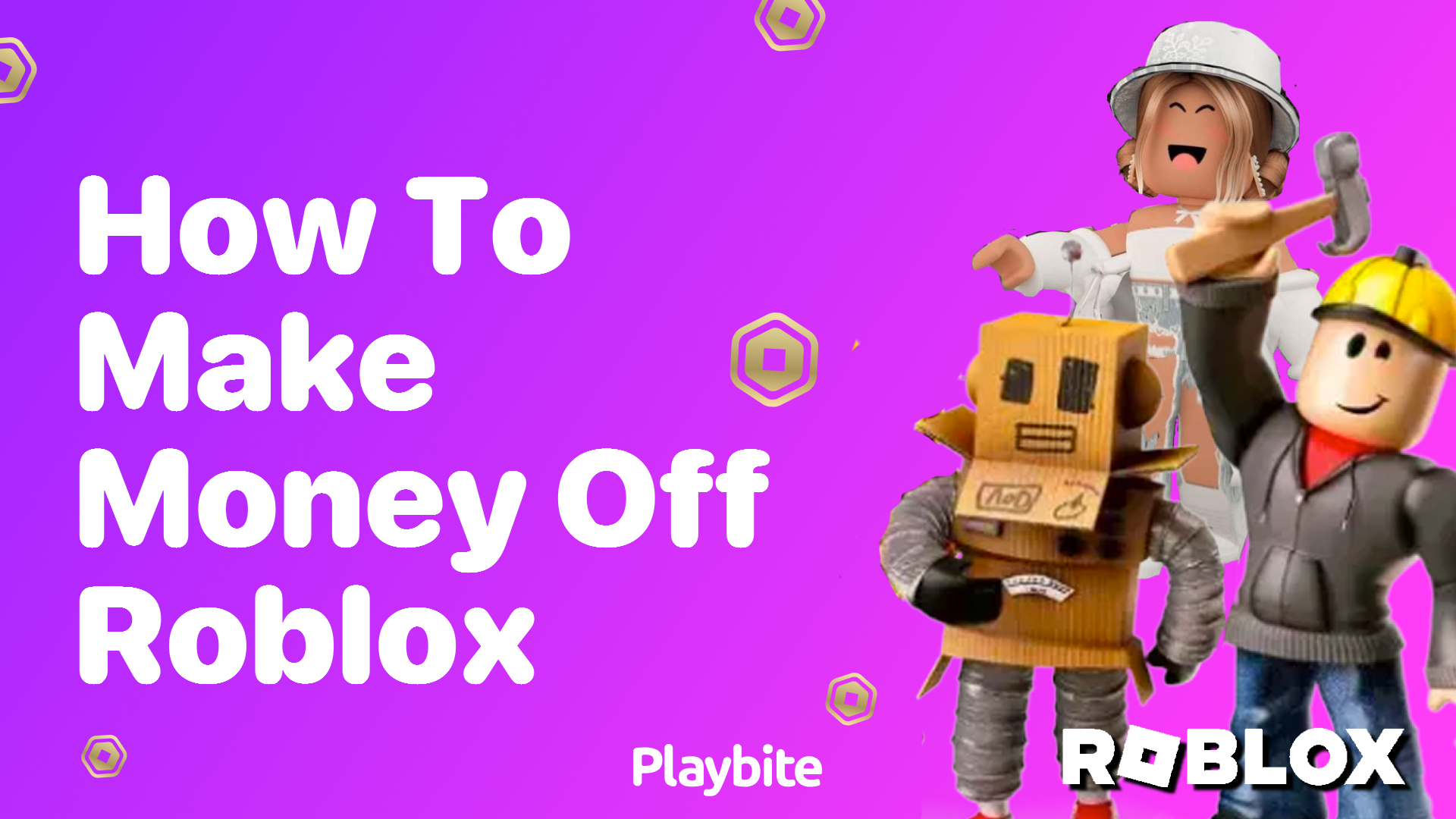 How to Make Money Off Roblox: A Fun Guide