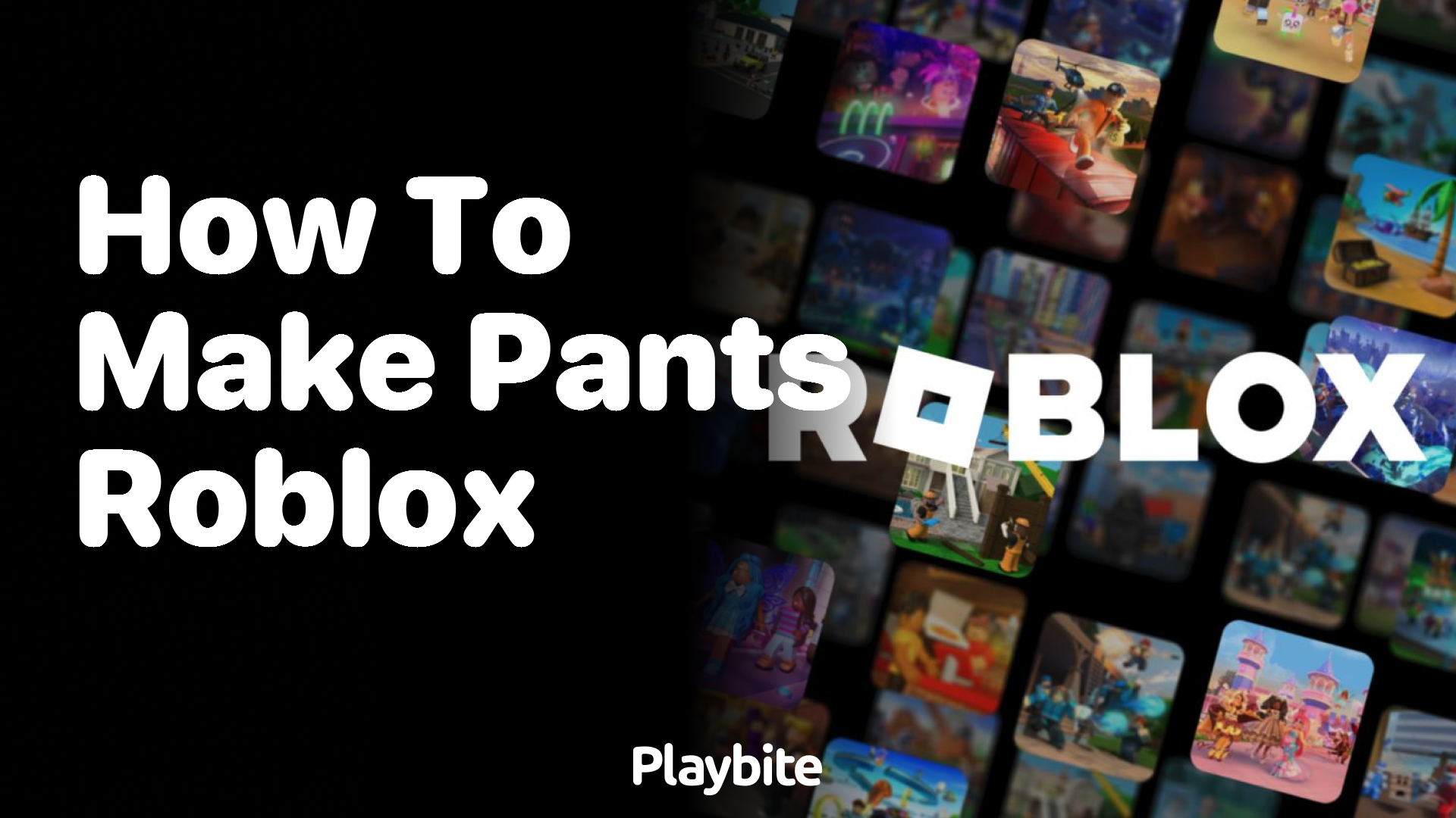 How to Make Pants in Roblox A Simple Guide Playbite